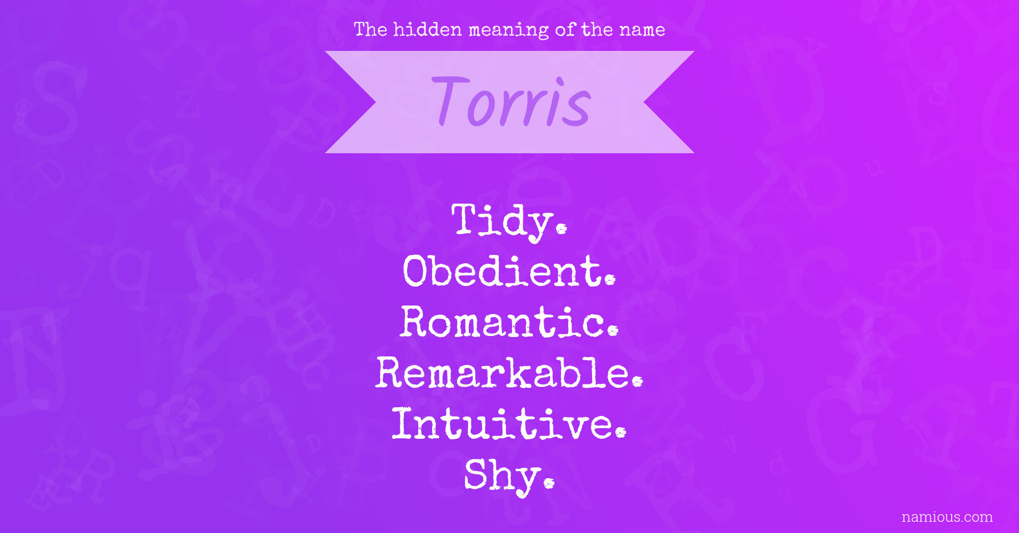 The hidden meaning of the name Torris