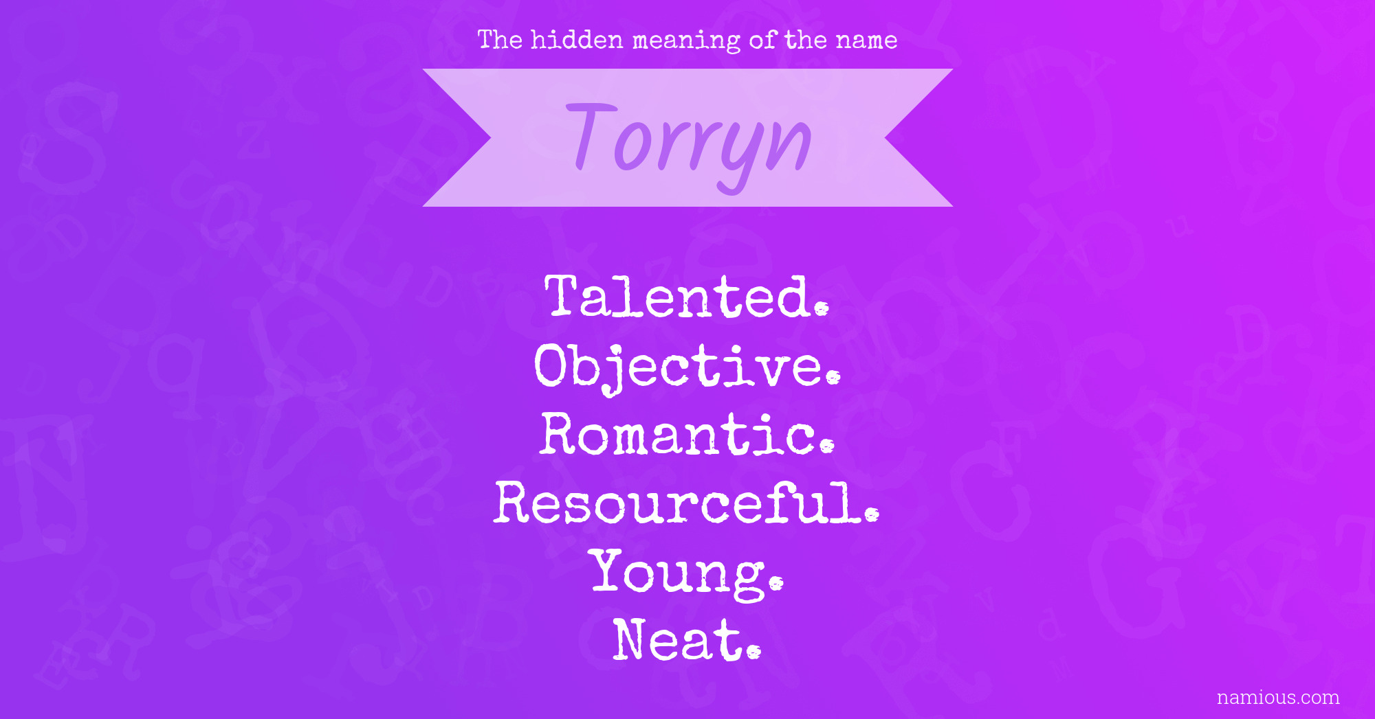 The hidden meaning of the name Torryn