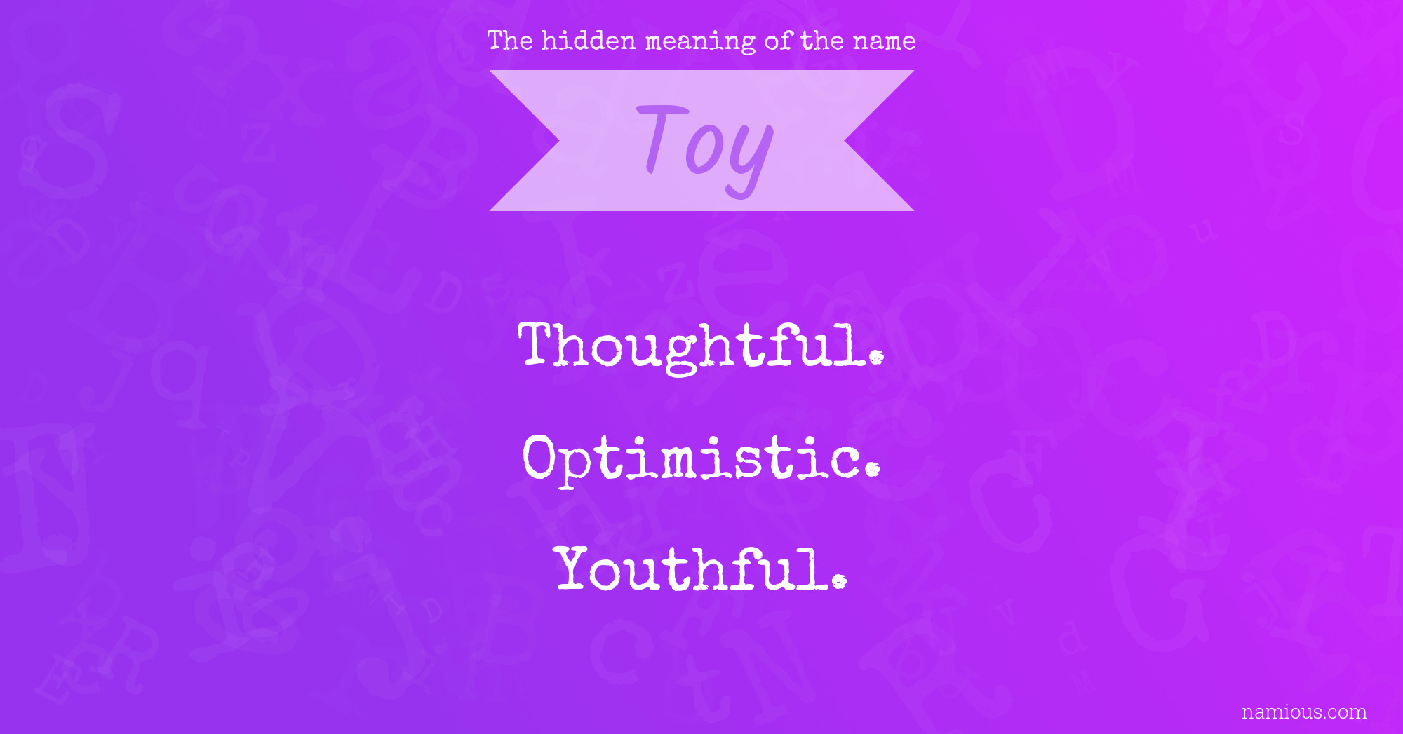 The hidden meaning of the name Toy