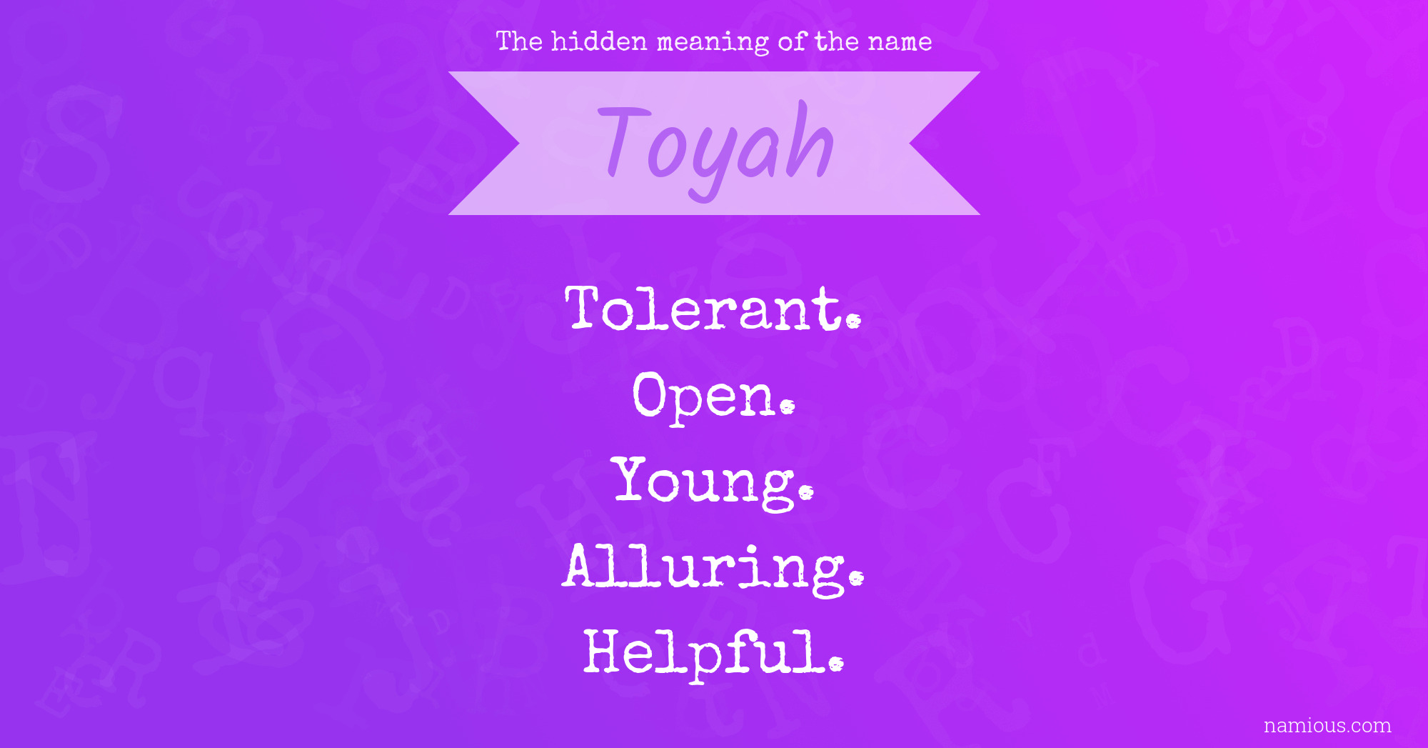 The hidden meaning of the name Toyah