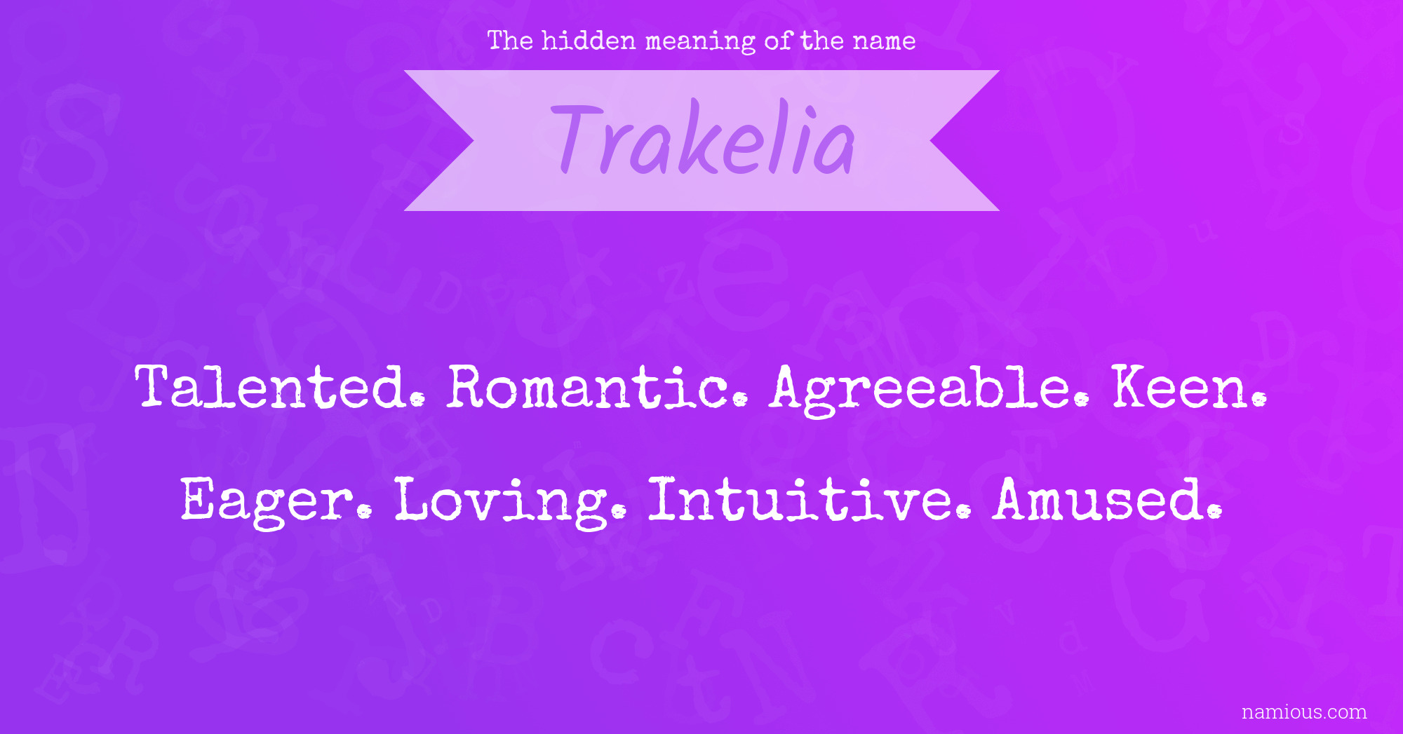 The hidden meaning of the name Trakelia