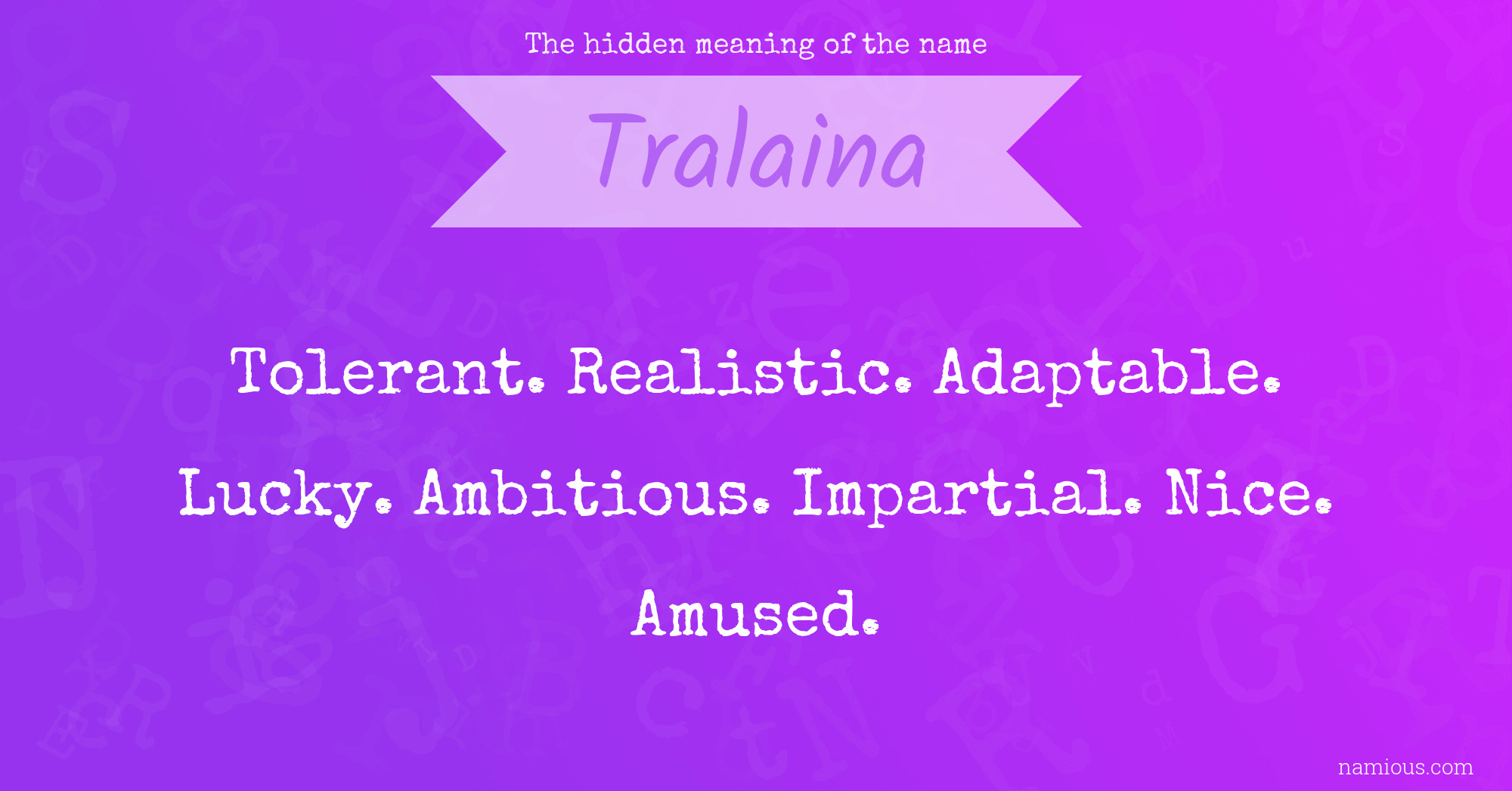 The hidden meaning of the name Tralaina