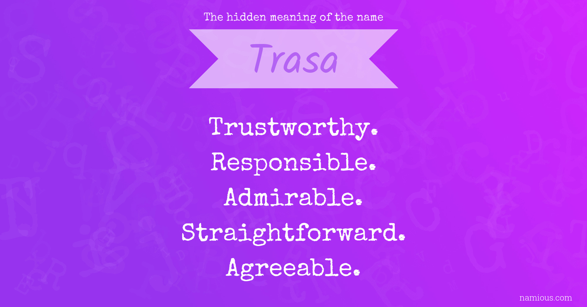 The hidden meaning of the name Trasa