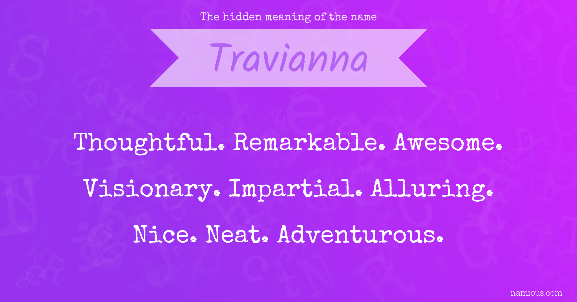 The hidden meaning of the name Travianna