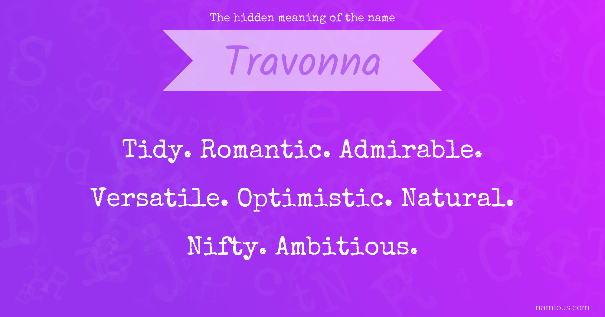 The hidden meaning of the name Travonna