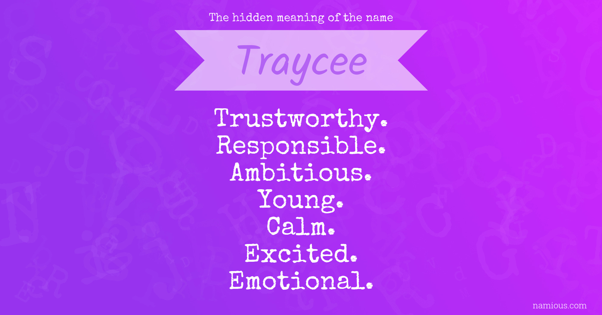 The hidden meaning of the name Traycee