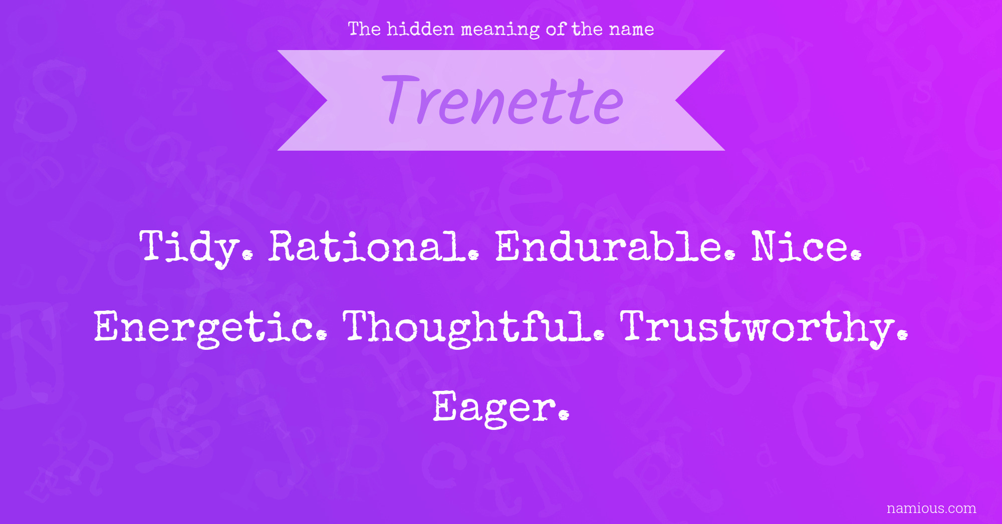 The hidden meaning of the name Trenette