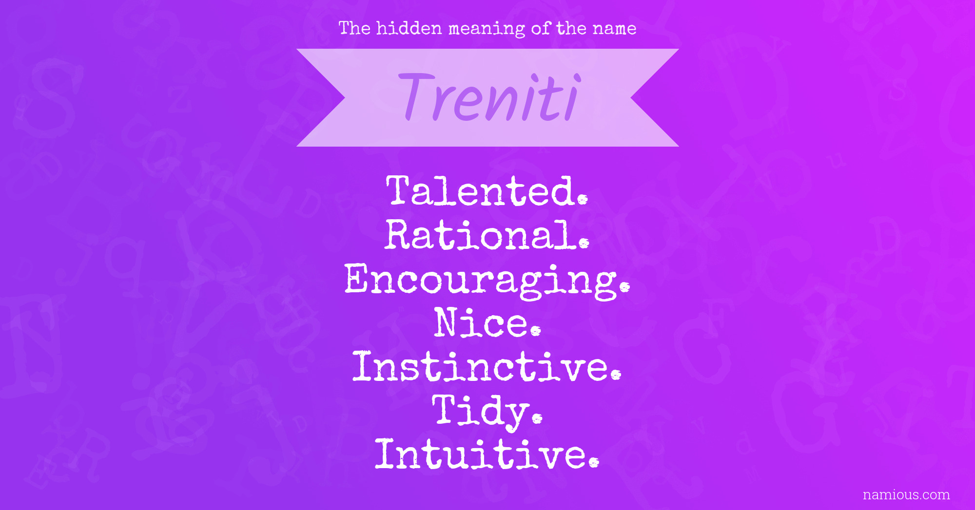 The hidden meaning of the name Treniti