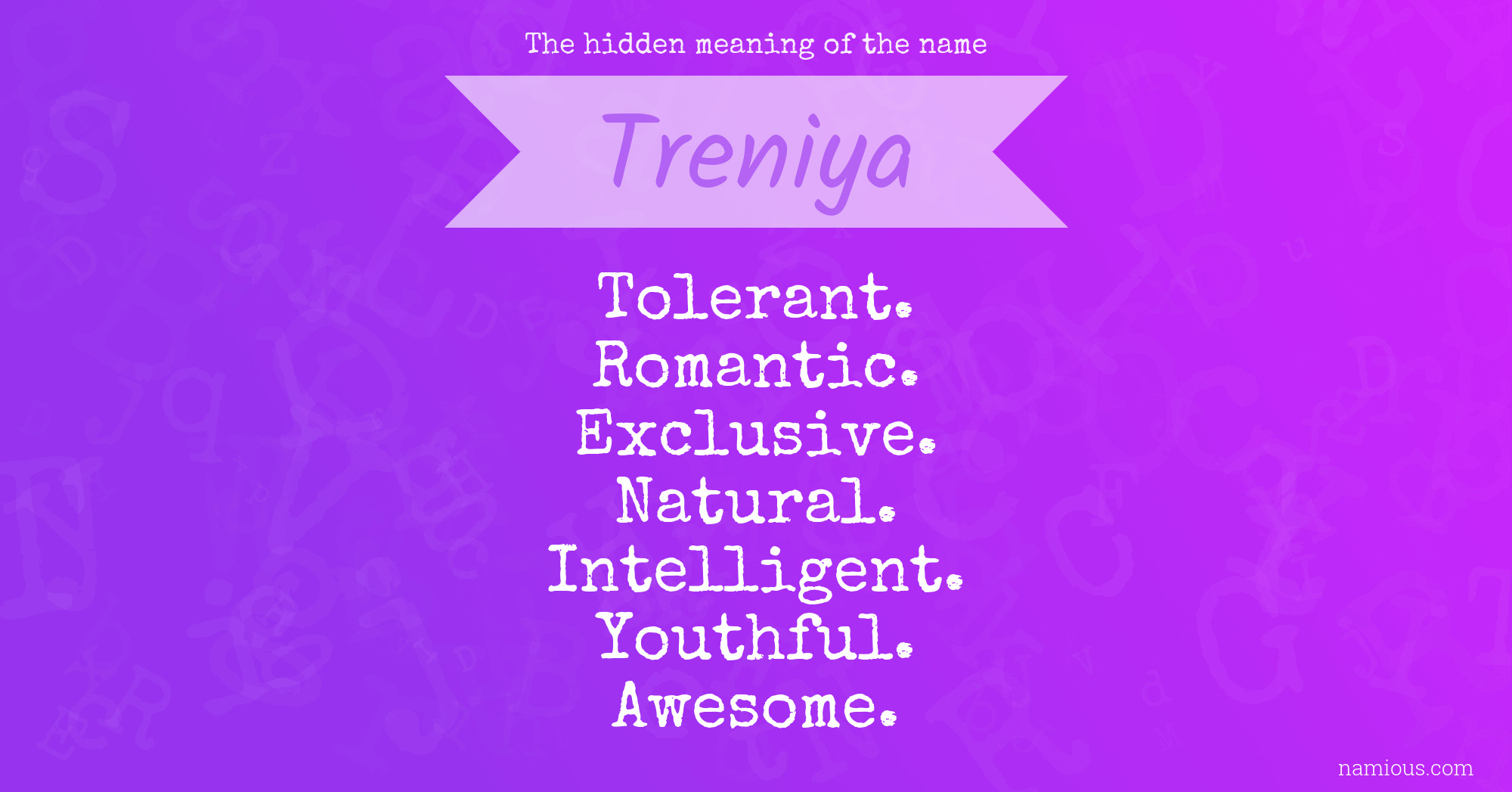 The hidden meaning of the name Treniya