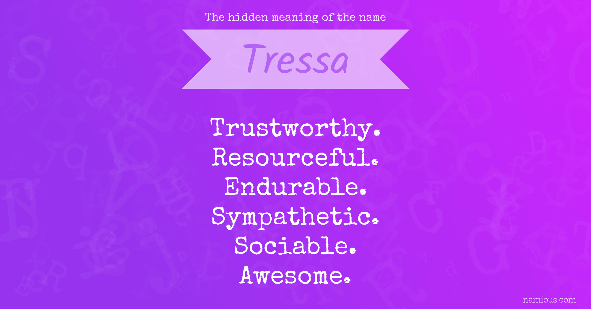 The hidden meaning of the name Tressa