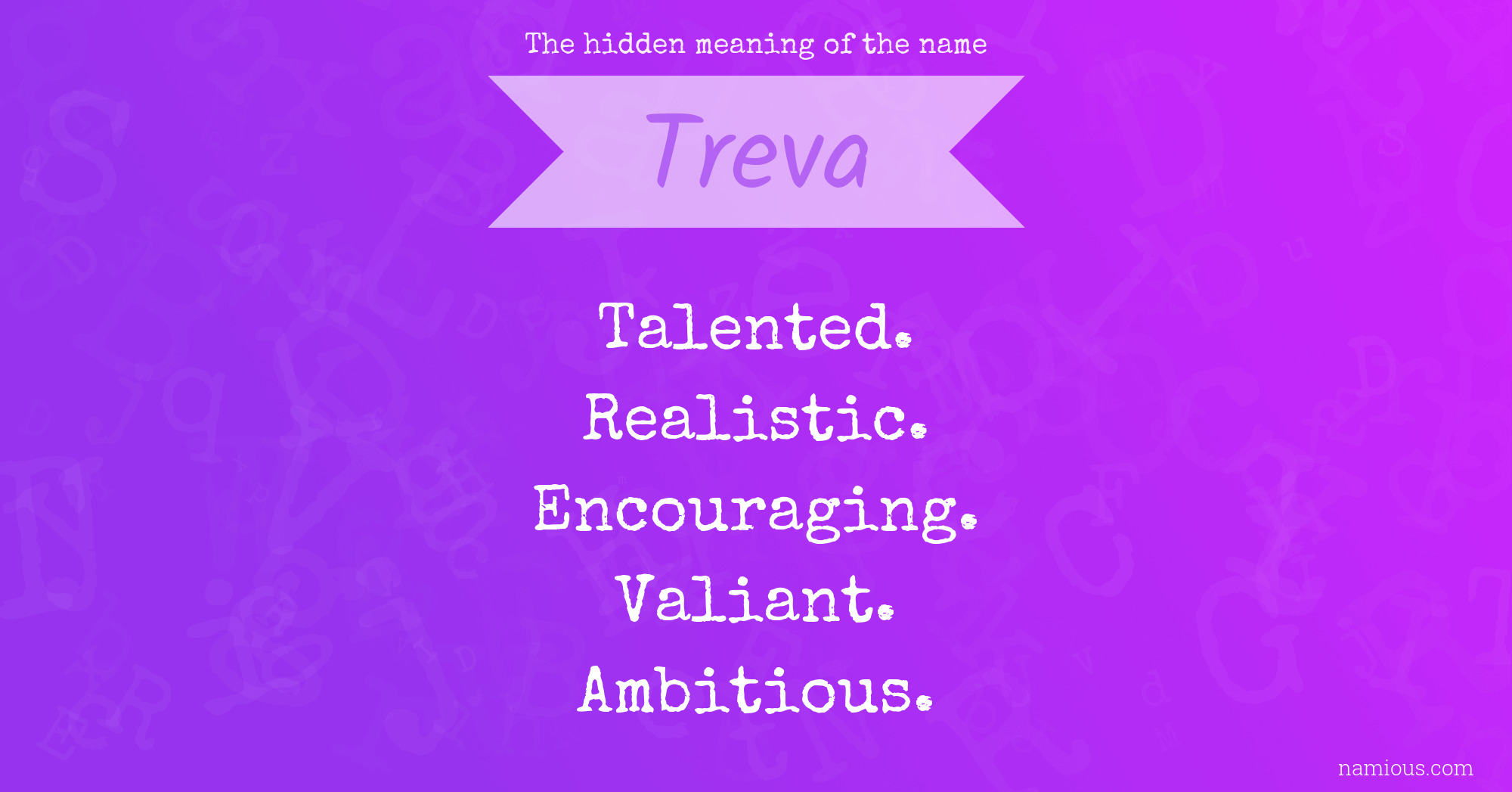 The hidden meaning of the name Treva