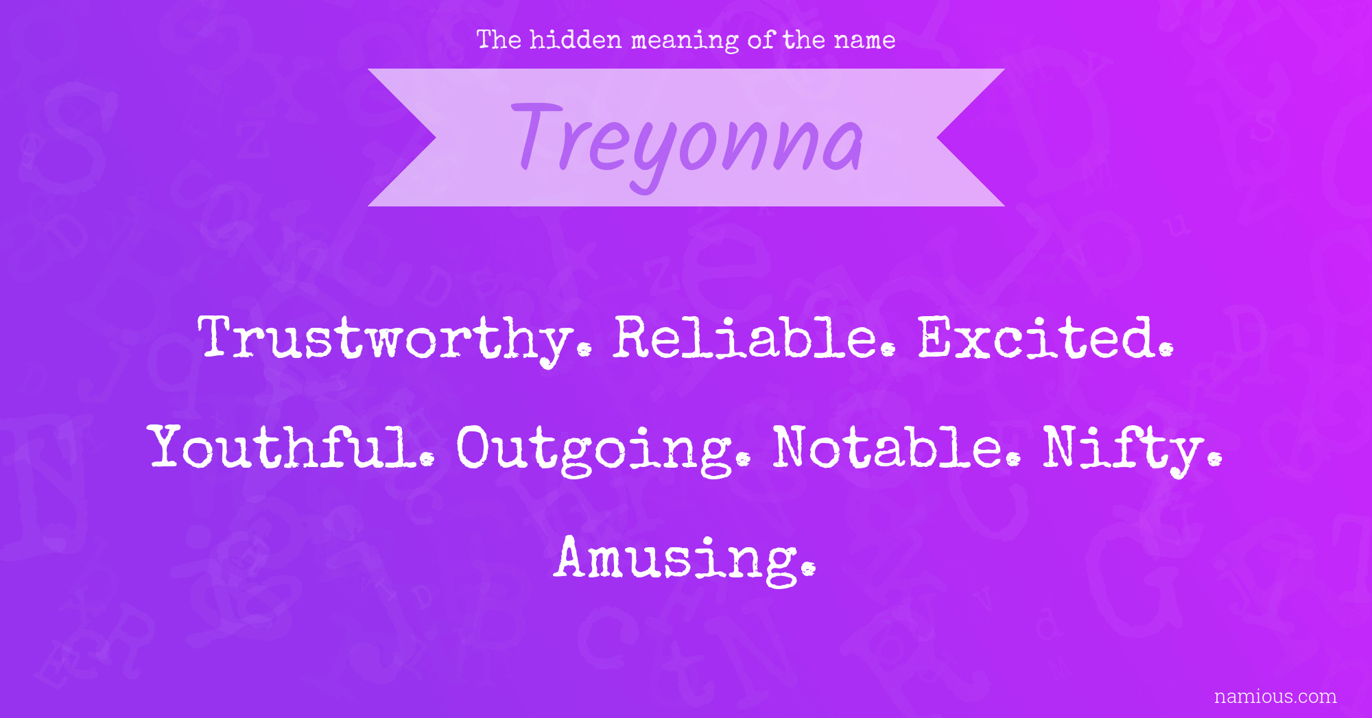 The hidden meaning of the name Treyonna