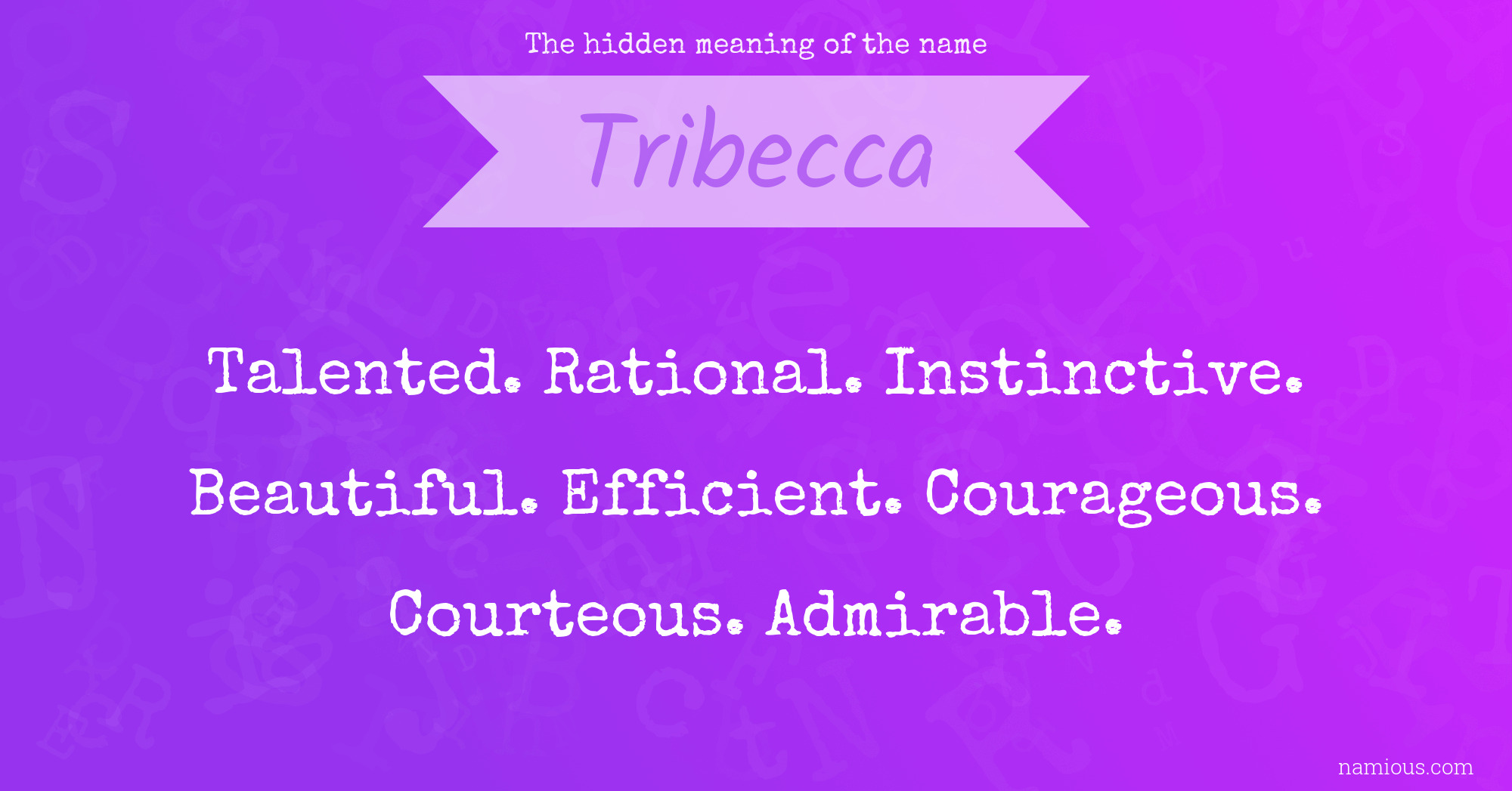 The hidden meaning of the name Tribecca