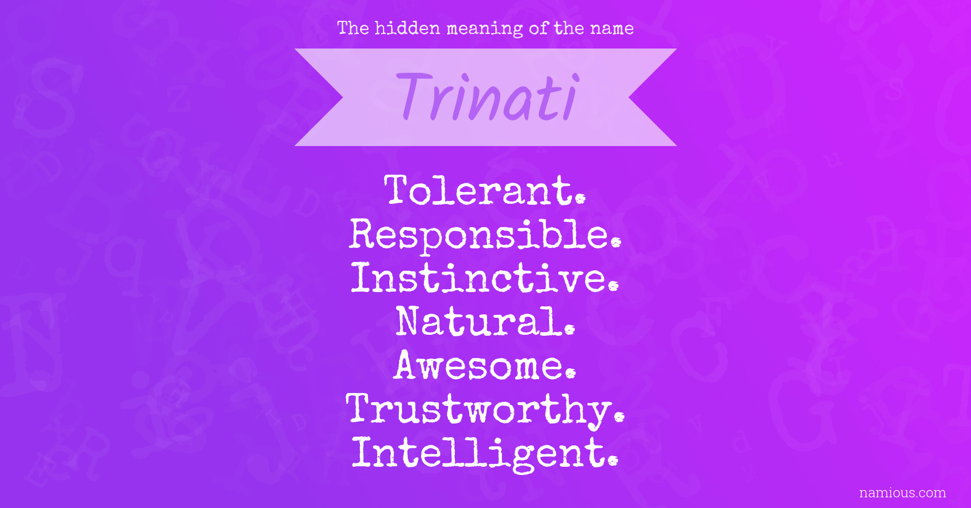 The hidden meaning of the name Trinati