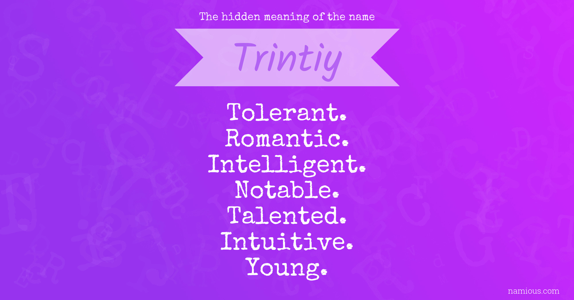 The hidden meaning of the name Trintiy