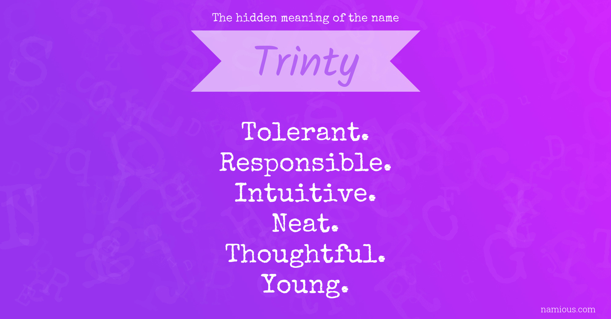 The hidden meaning of the name Trinty