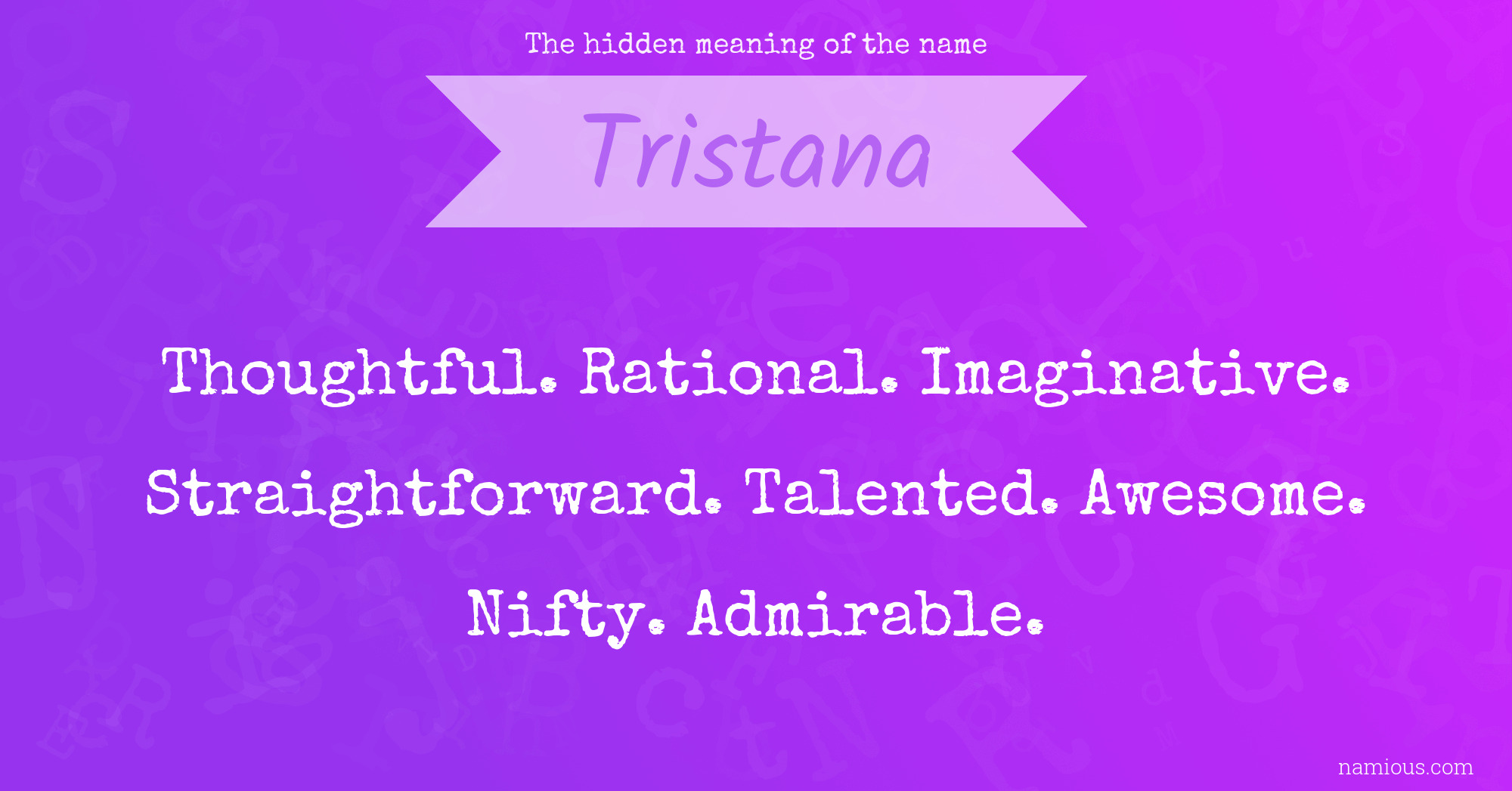 The hidden meaning of the name Tristana