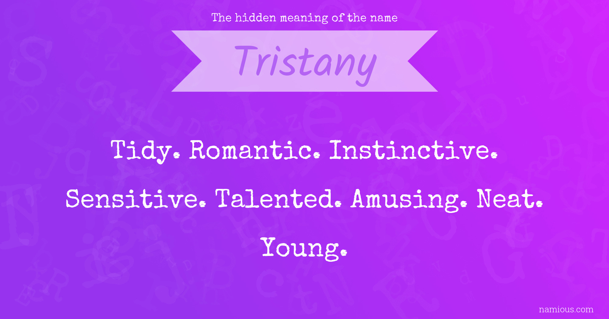 The hidden meaning of the name Tristany