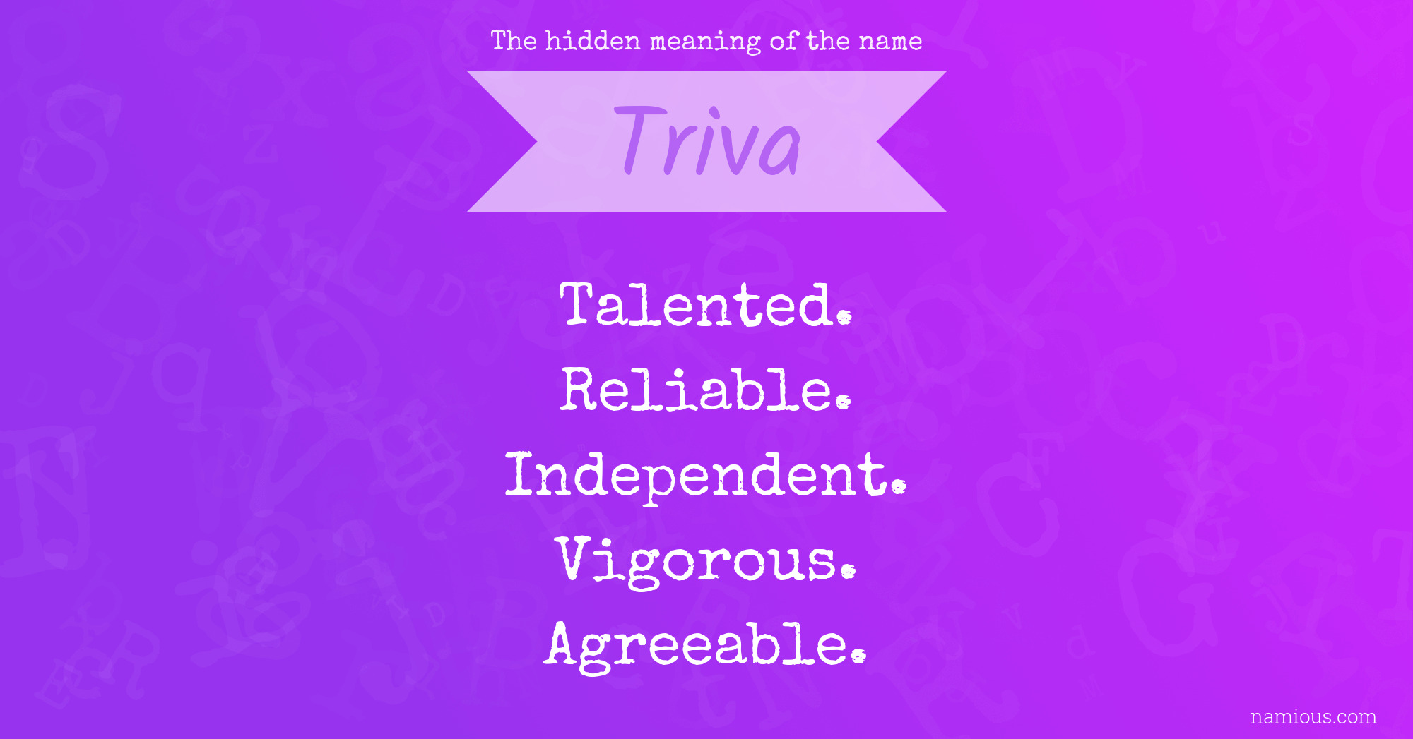 The hidden meaning of the name Triva