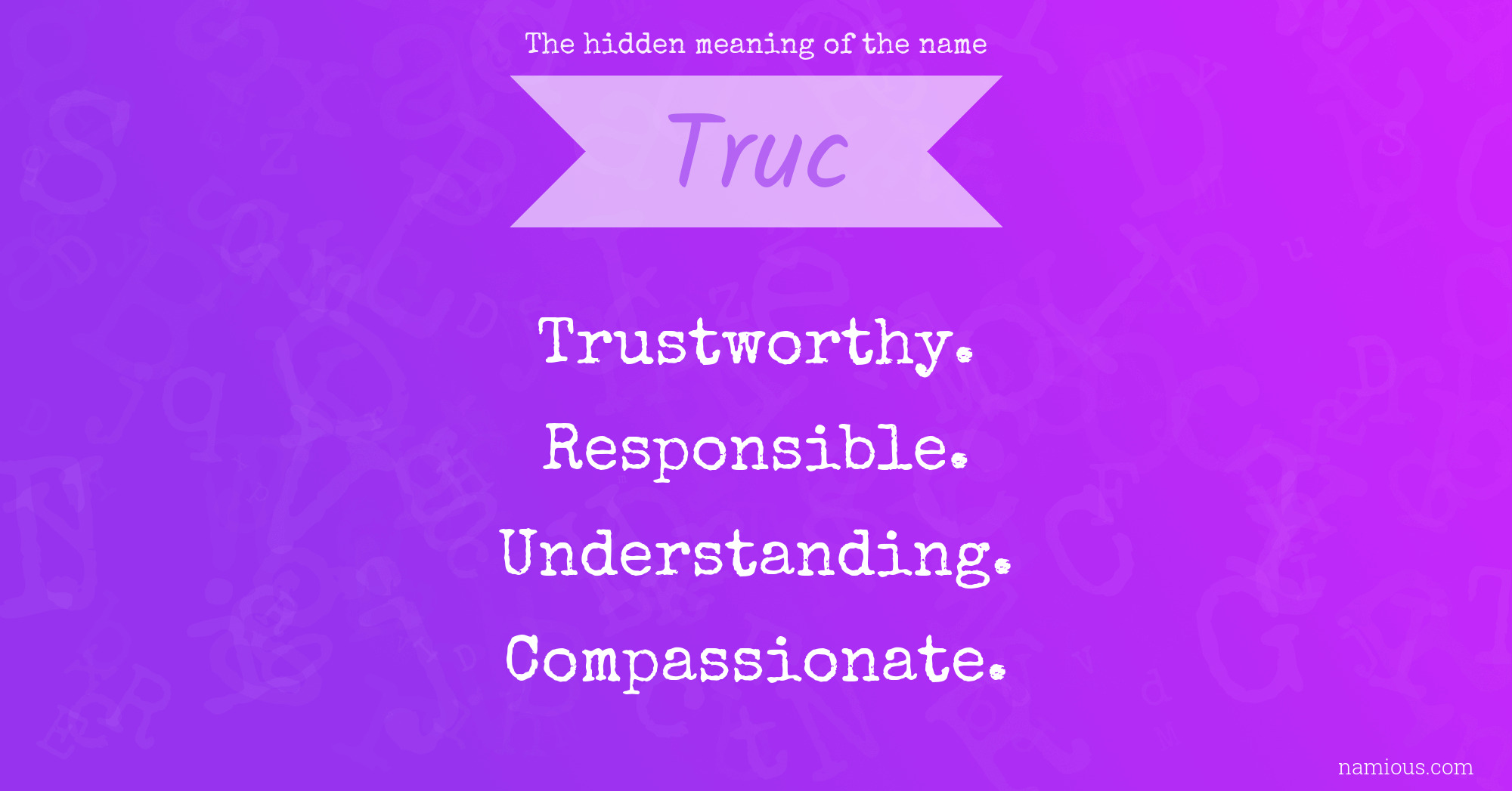 The hidden meaning of the name Truc