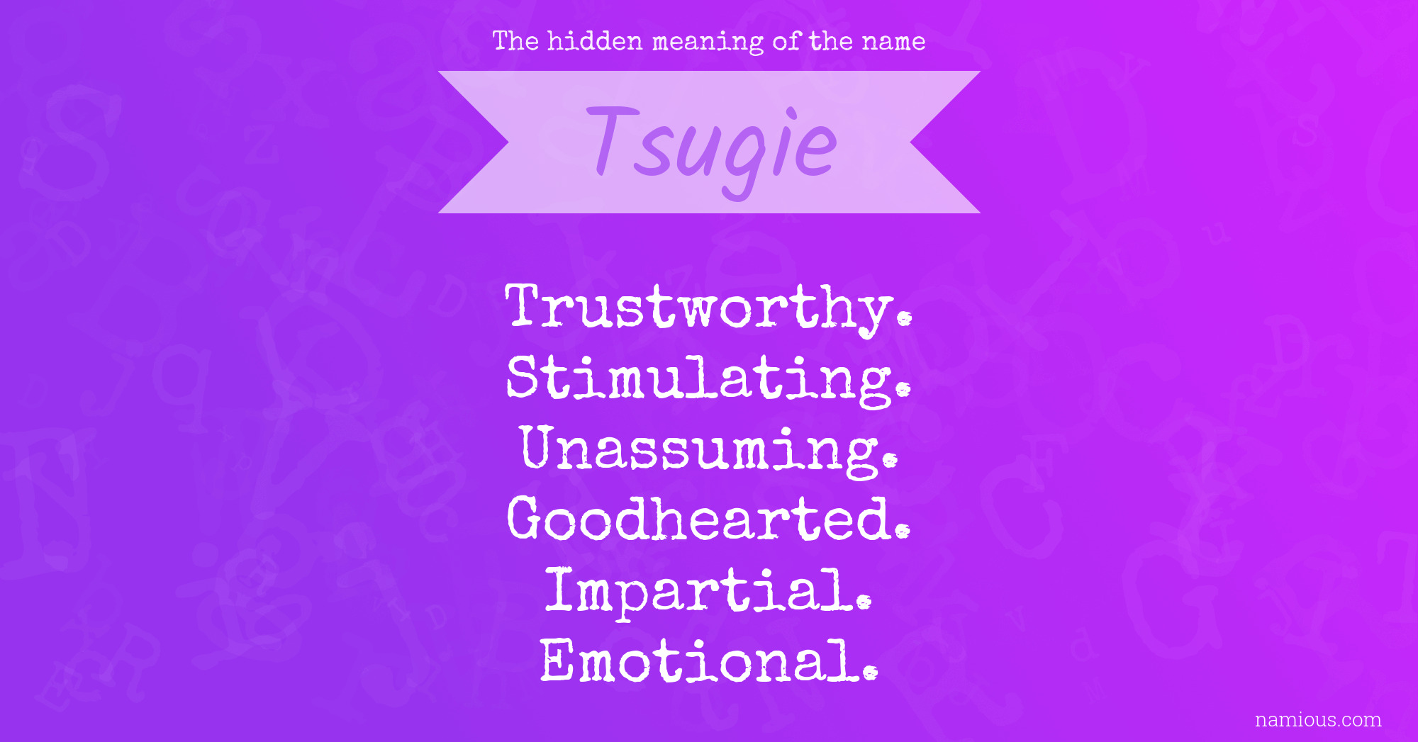 The hidden meaning of the name Tsugie