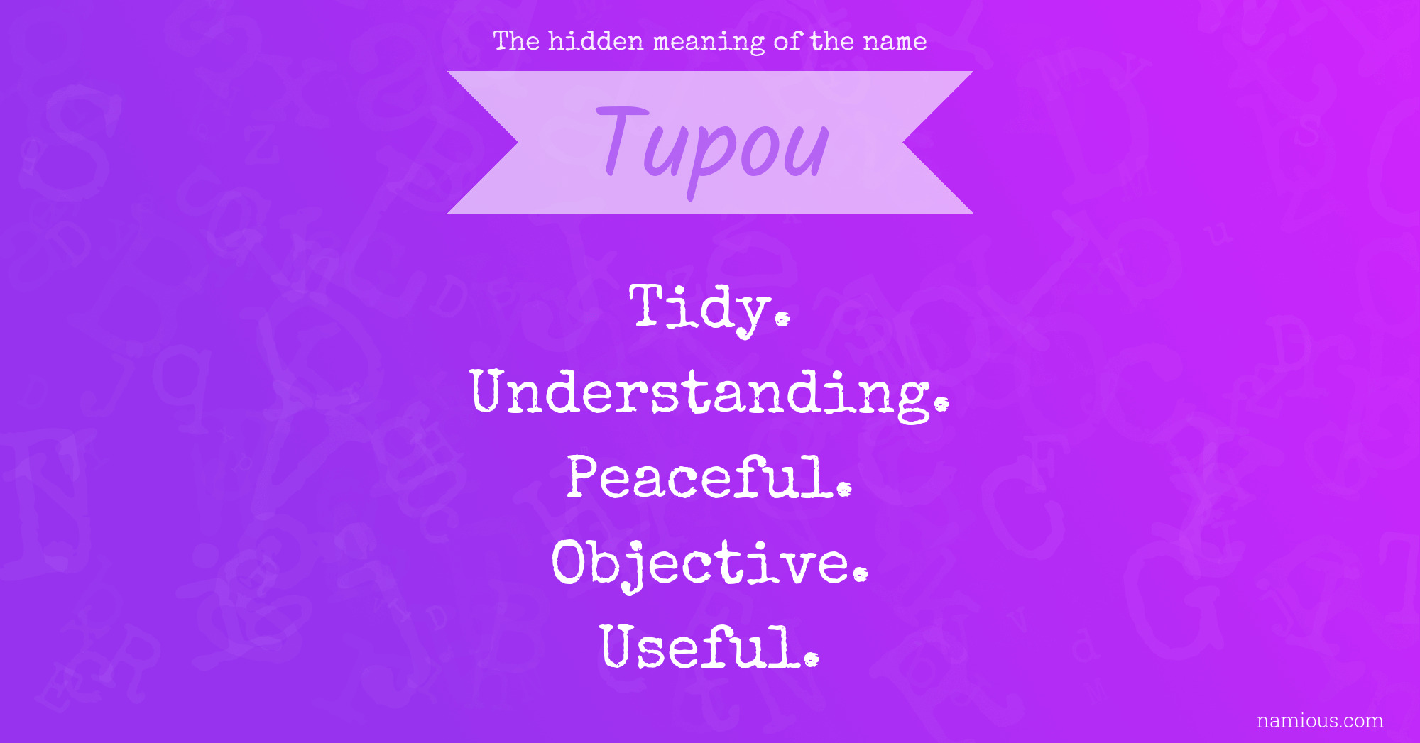 The hidden meaning of the name Tupou