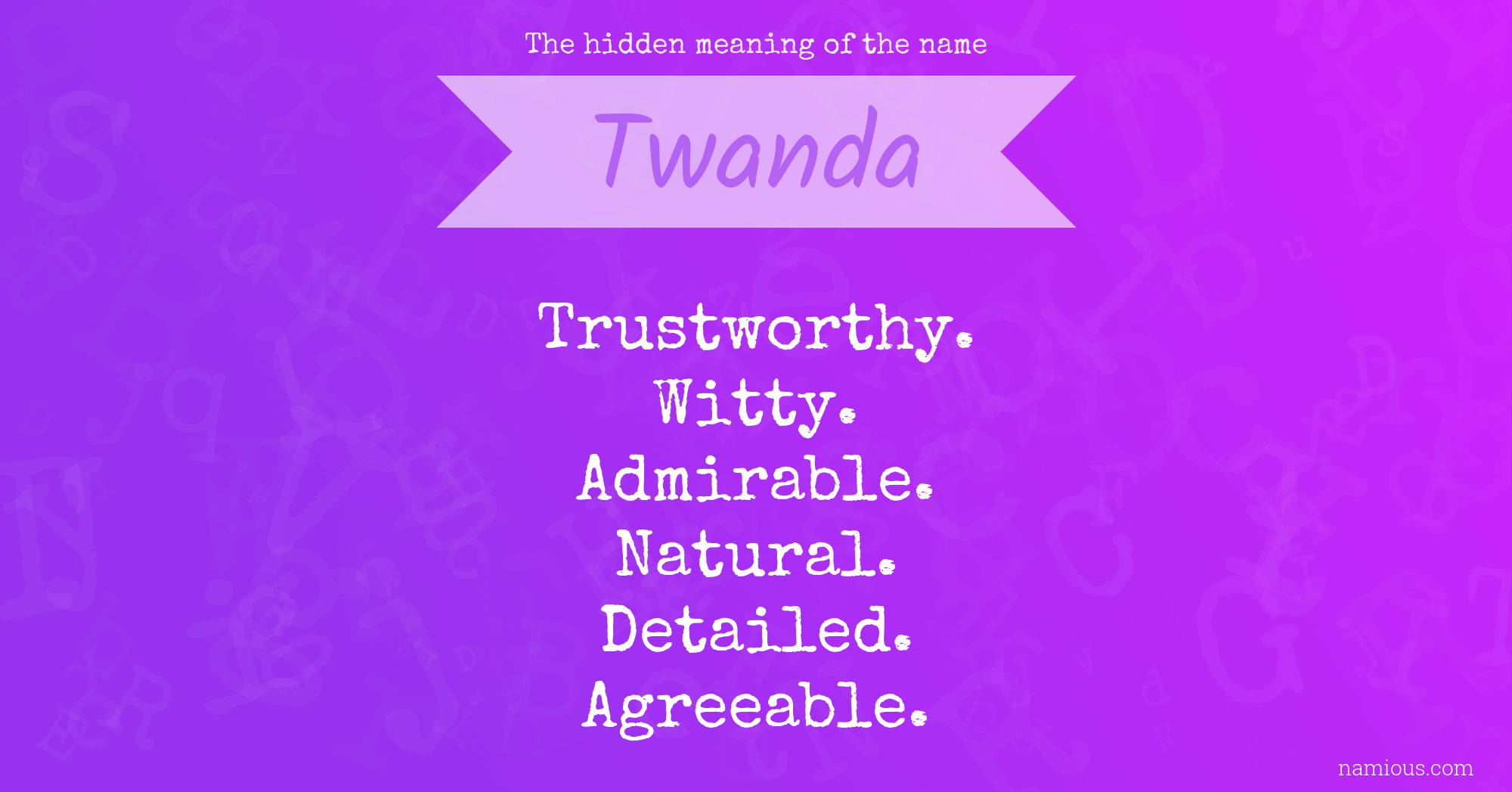 The hidden meaning of the name Twanda