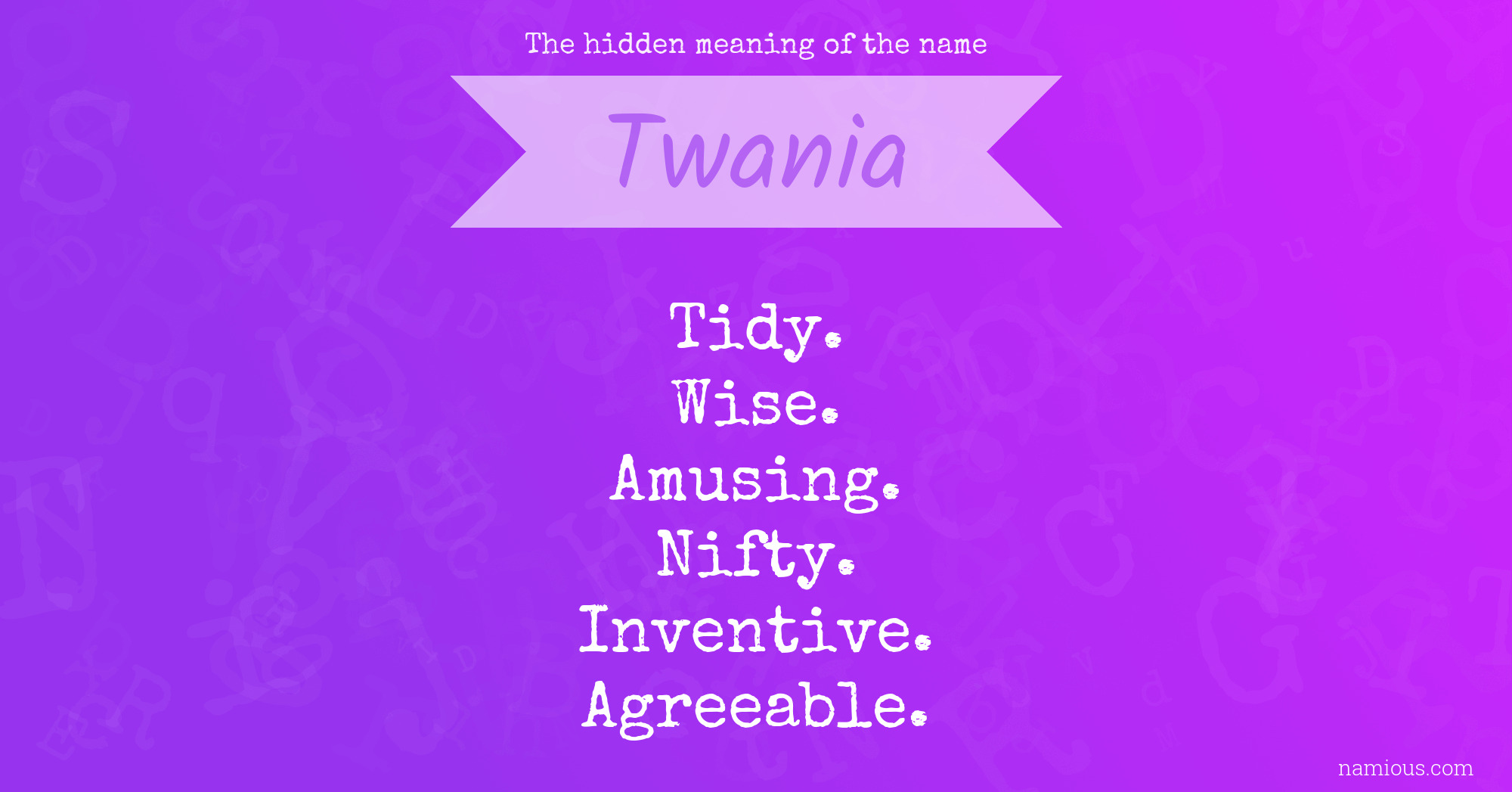 The hidden meaning of the name Twania