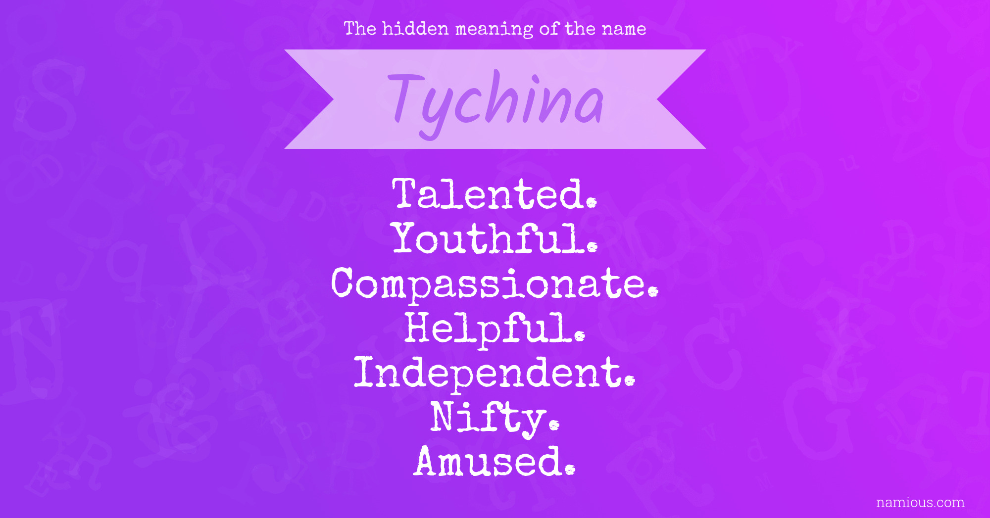 The hidden meaning of the name Tychina