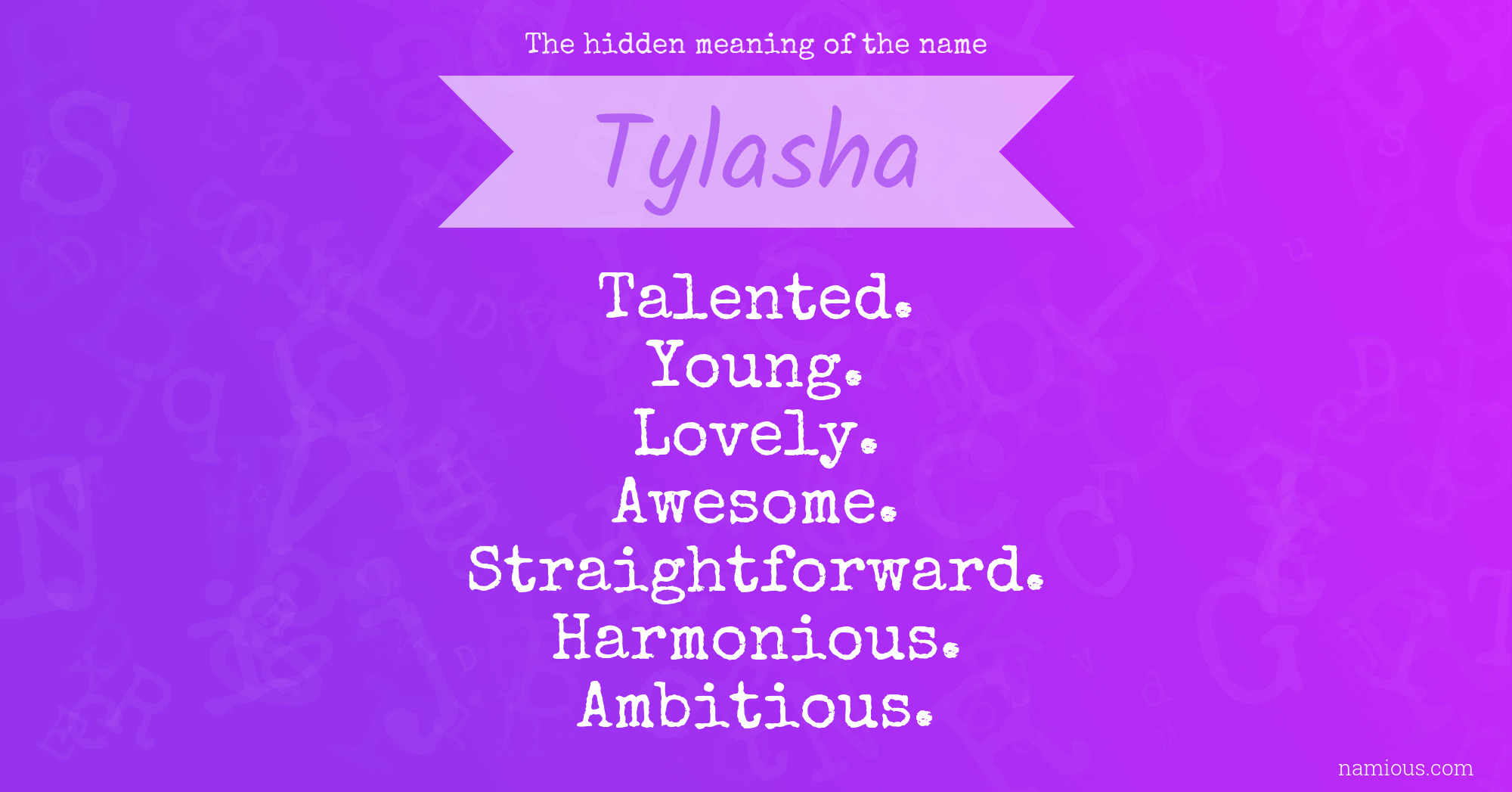 The hidden meaning of the name Tylasha