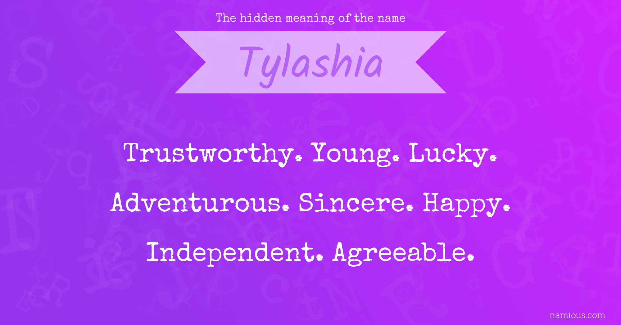 The hidden meaning of the name Tylashia