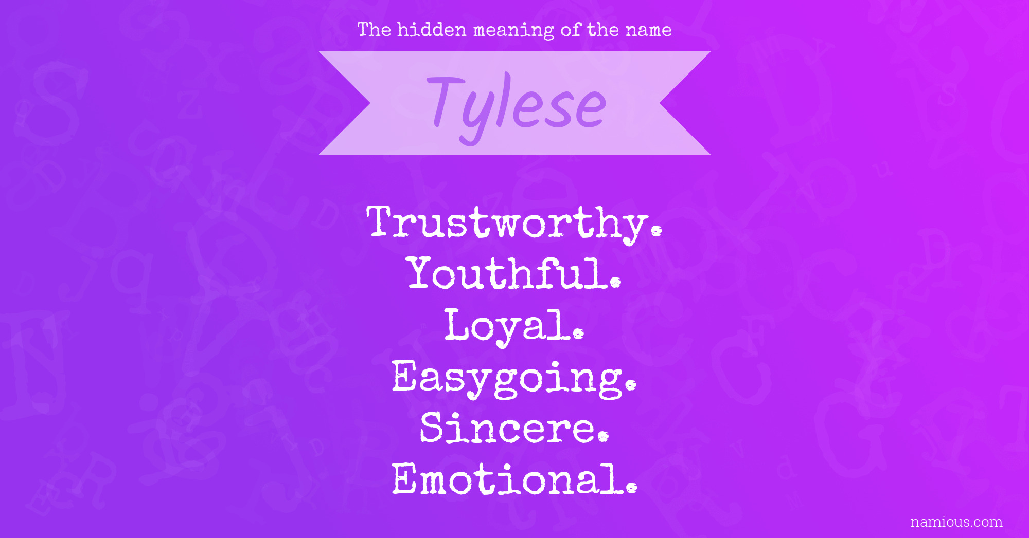 The hidden meaning of the name Tylese