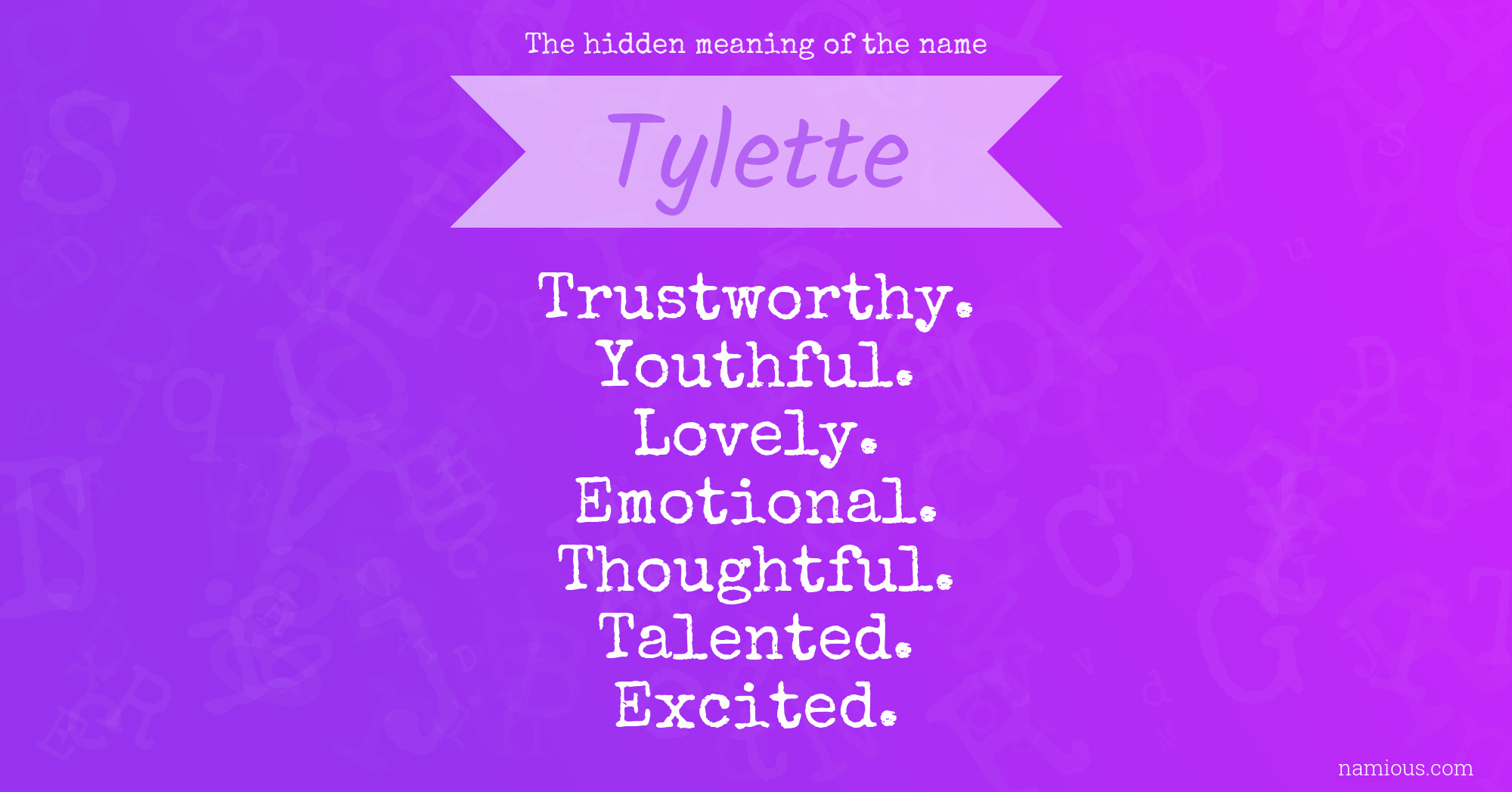 The hidden meaning of the name Tylette