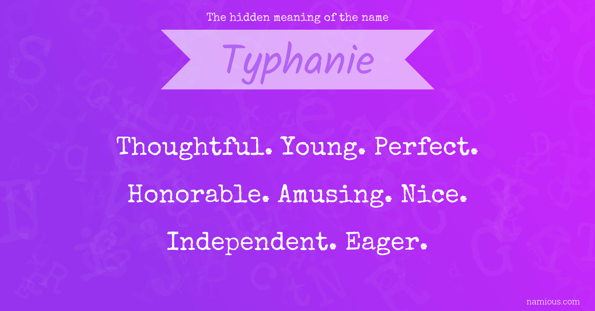 The hidden meaning of the name Typhanie