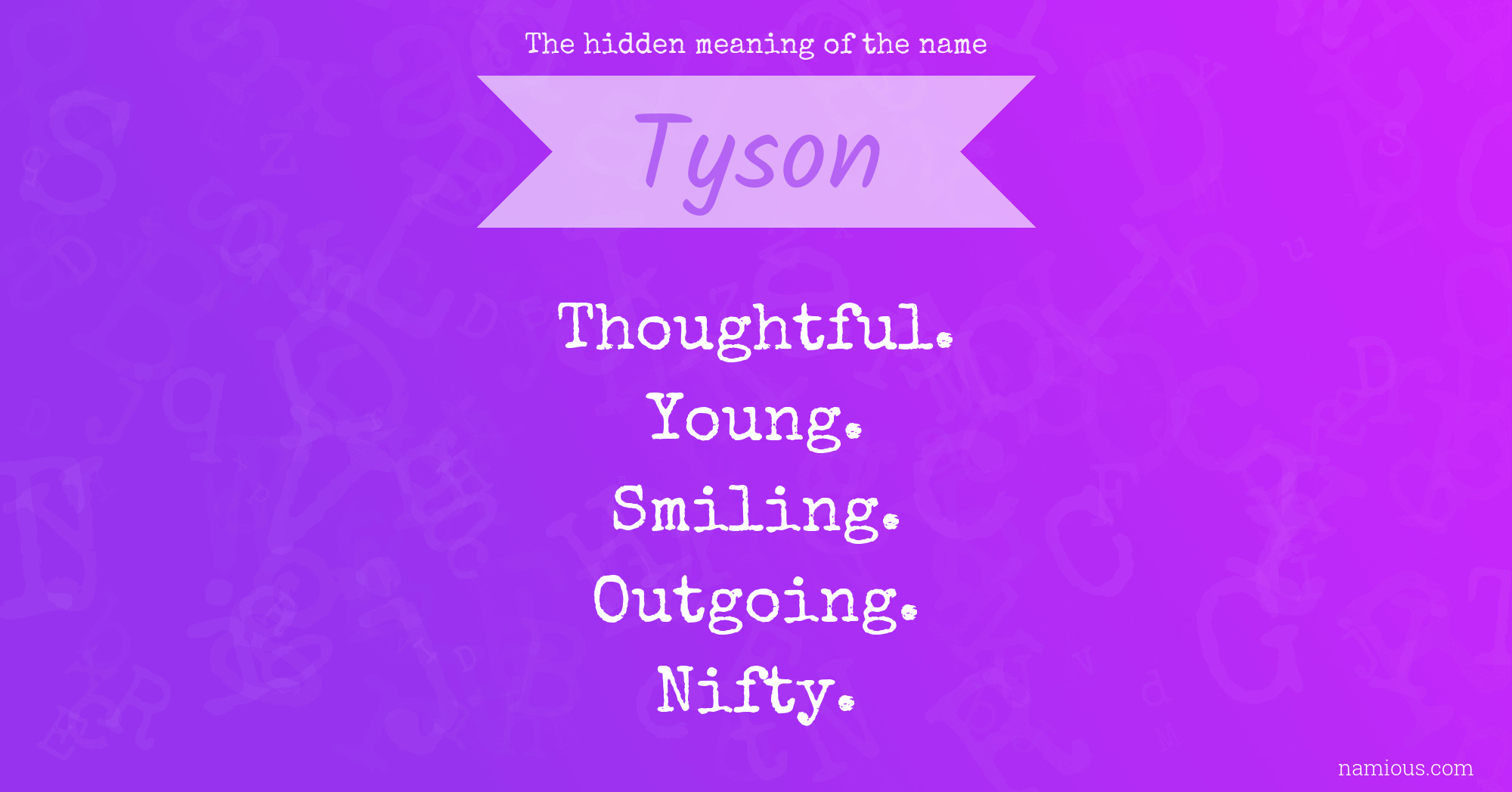 The hidden meaning of the name Tyson