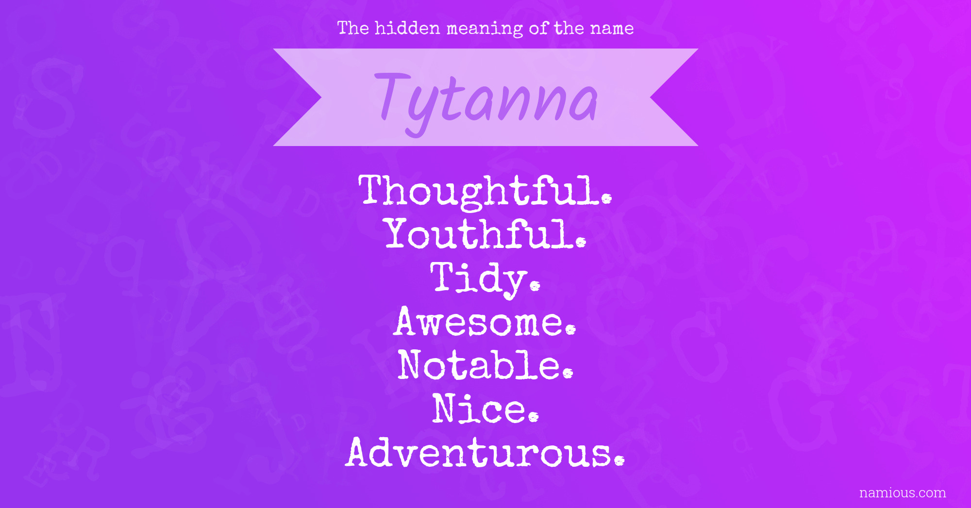 The hidden meaning of the name Tytanna