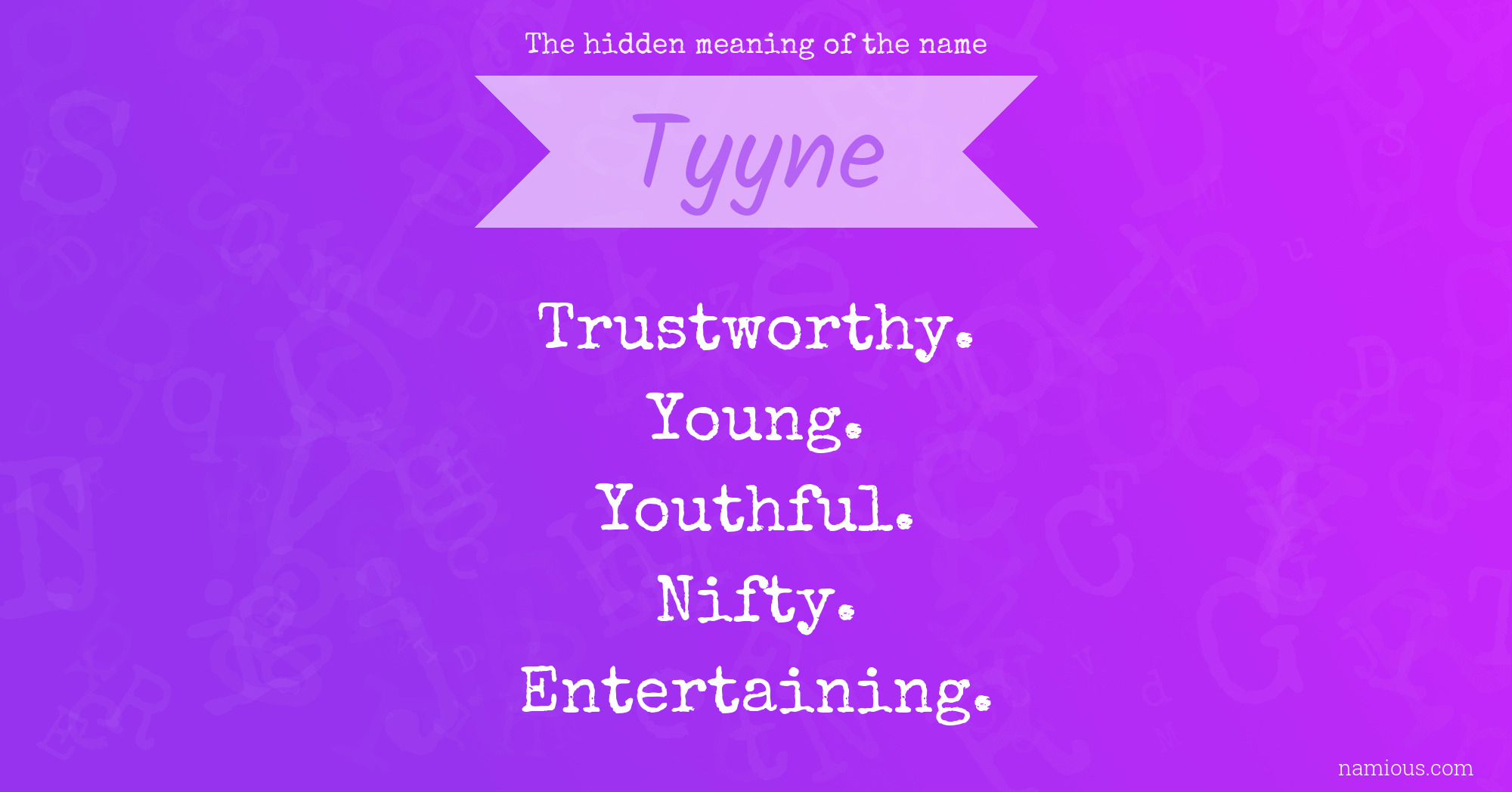 The hidden meaning of the name Tyyne