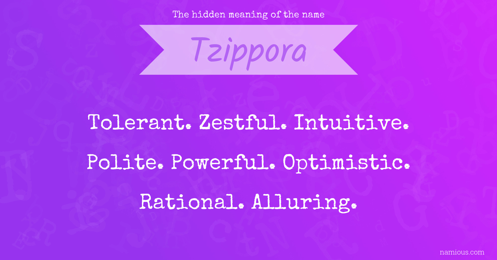 The hidden meaning of the name Tzippora