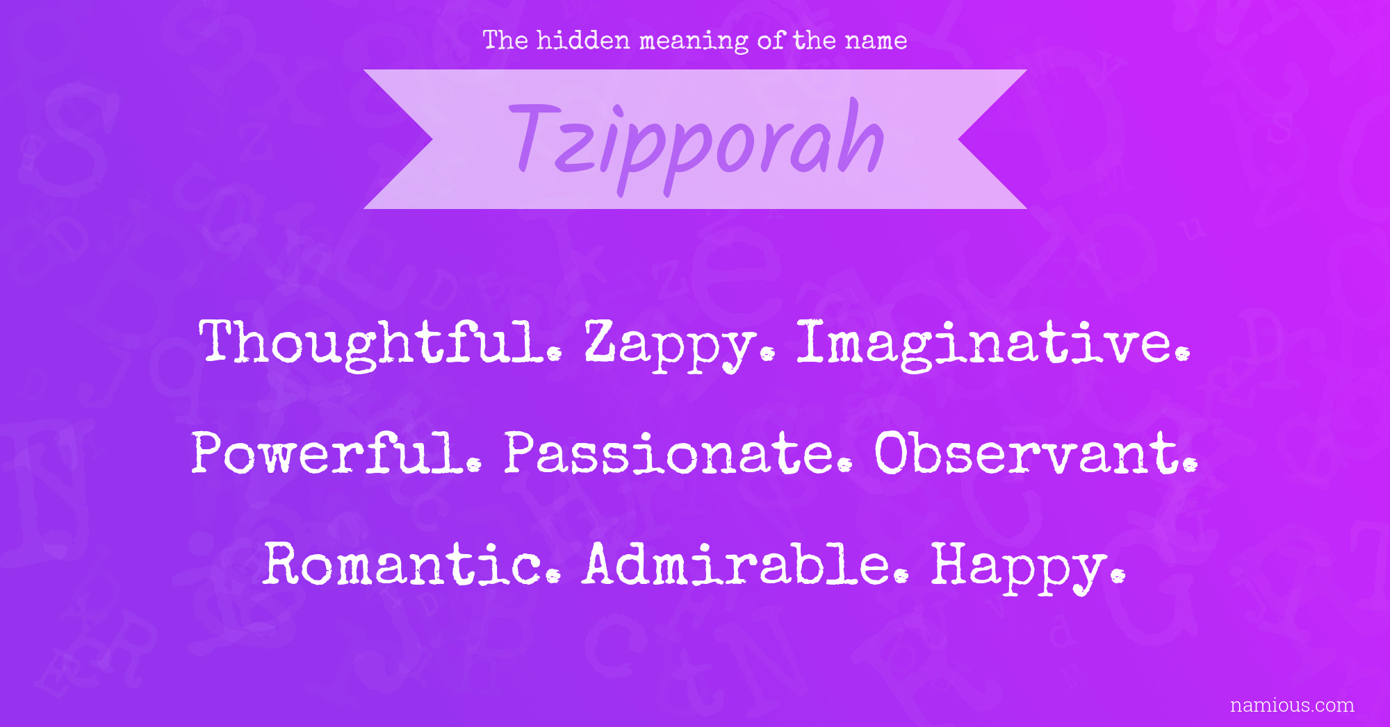 The hidden meaning of the name Tzipporah