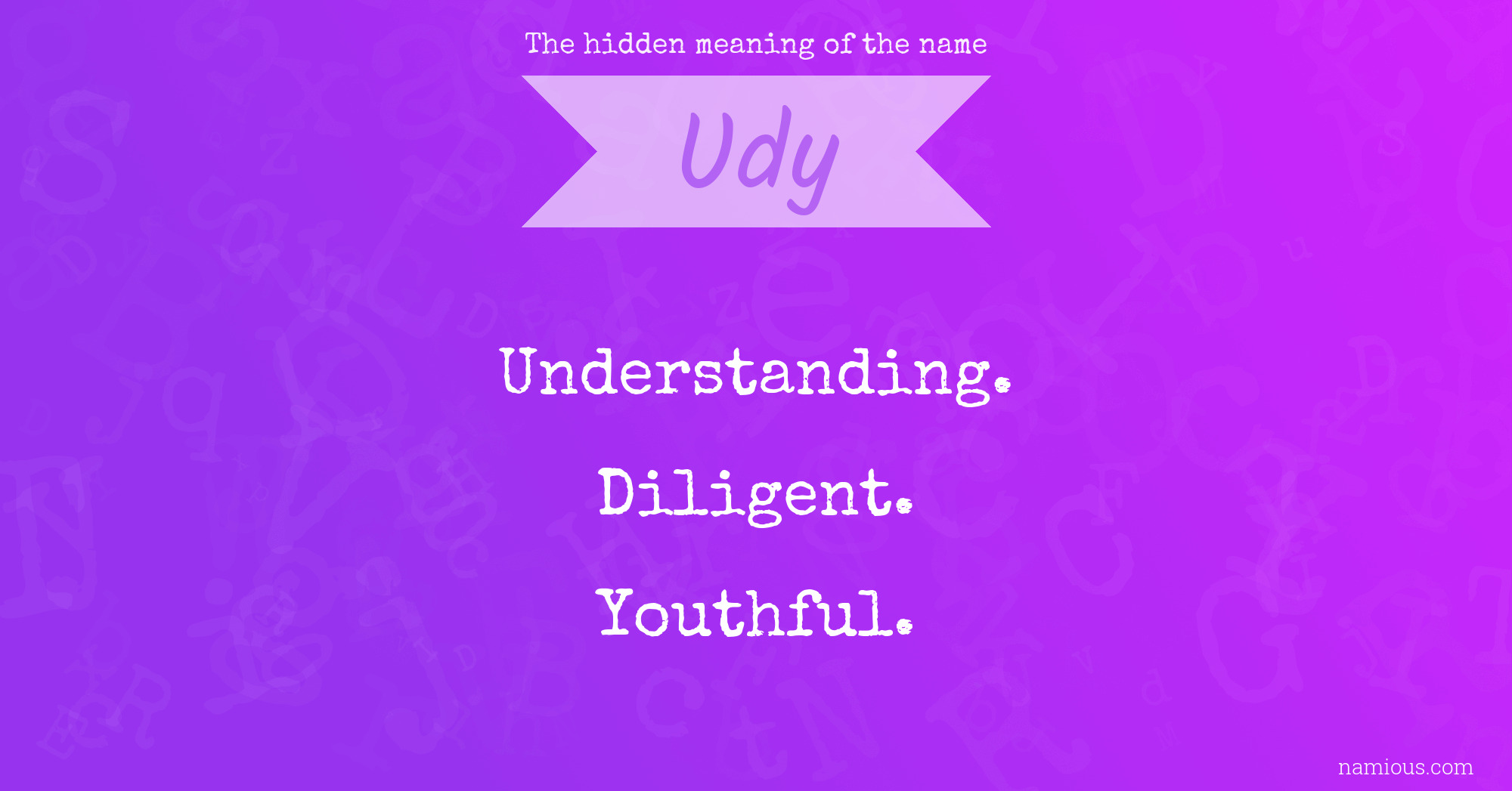 The hidden meaning of the name Udy