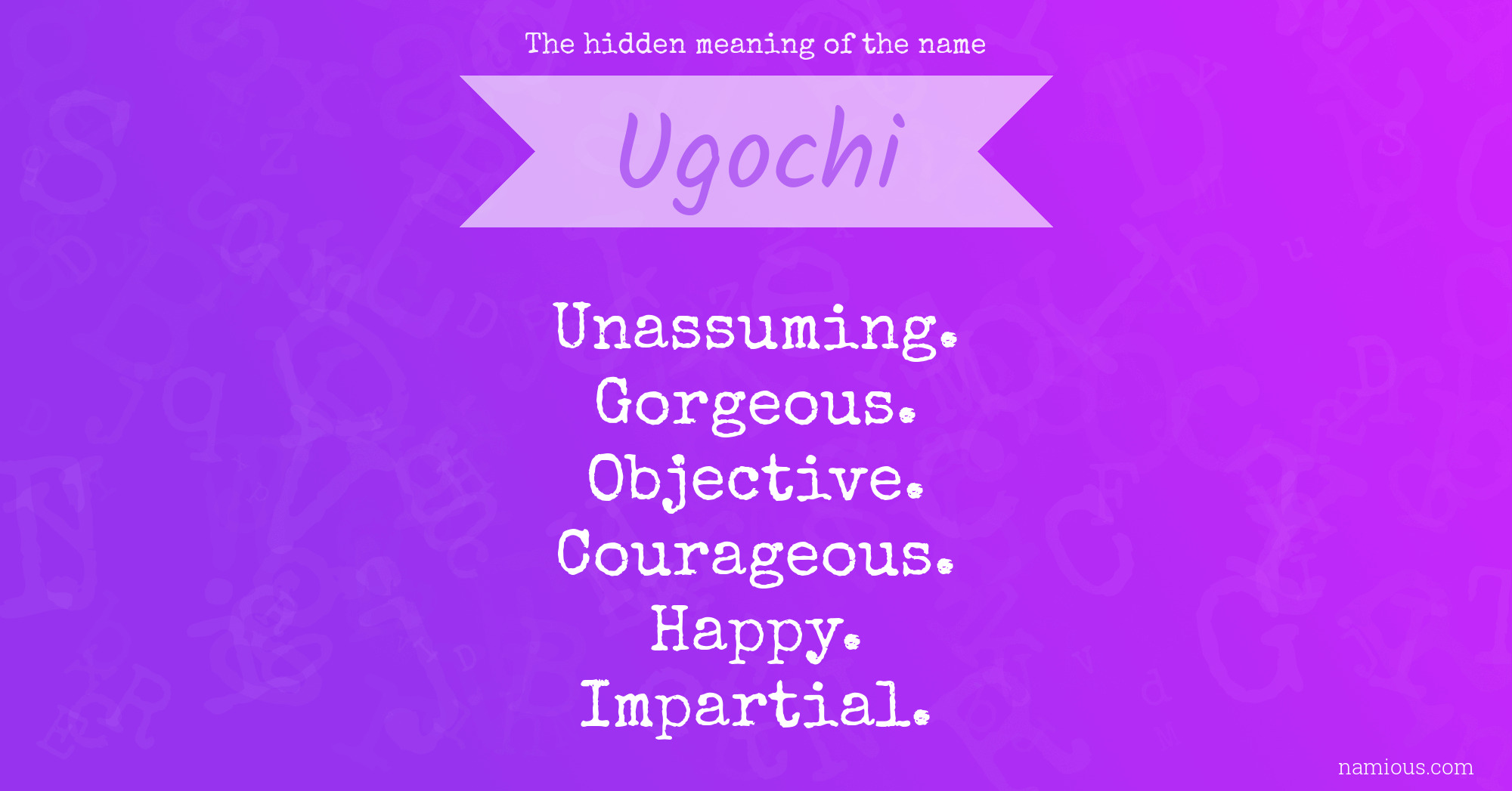 The hidden meaning of the name Ugochi