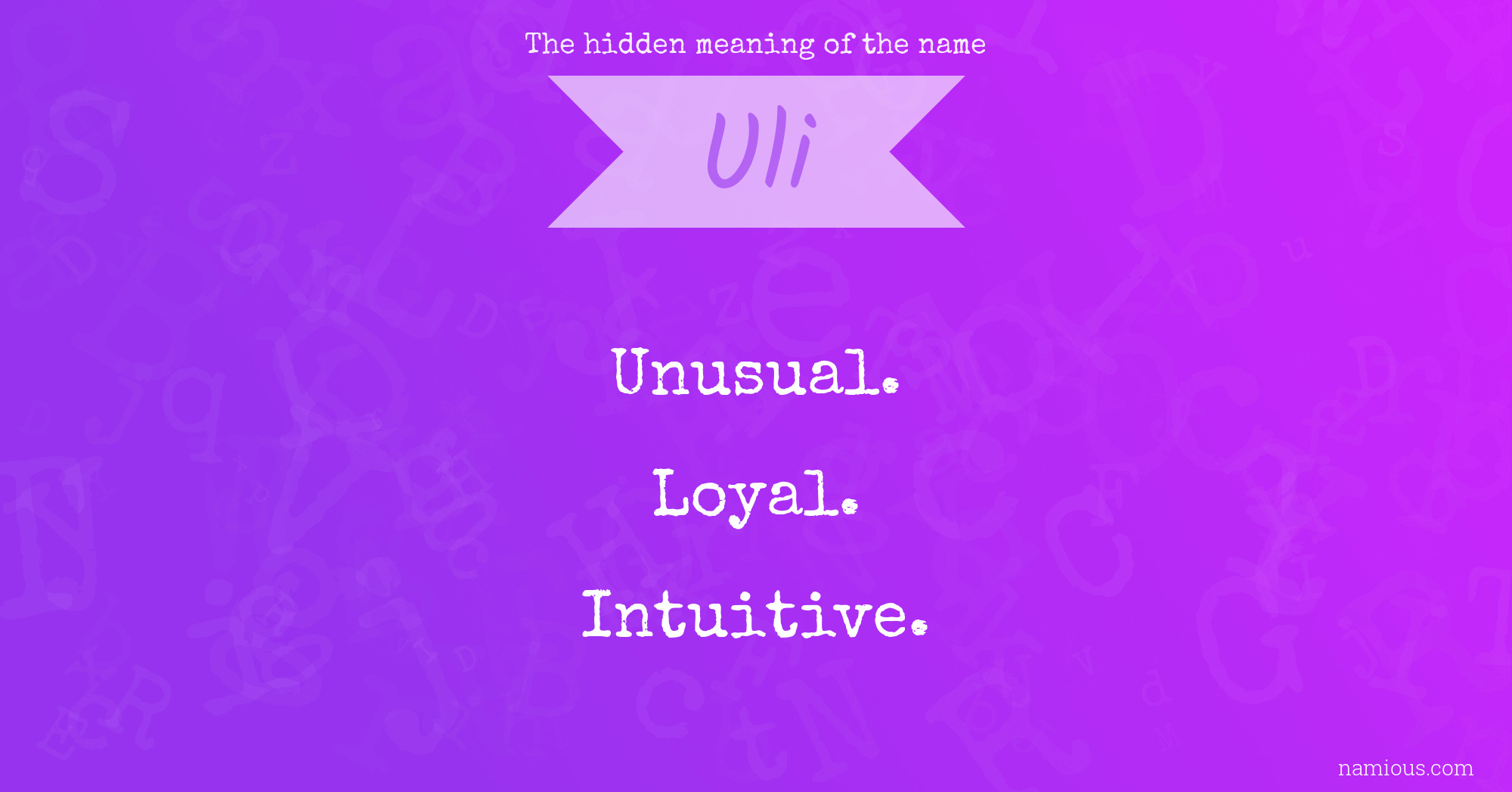 The hidden meaning of the name Uli
