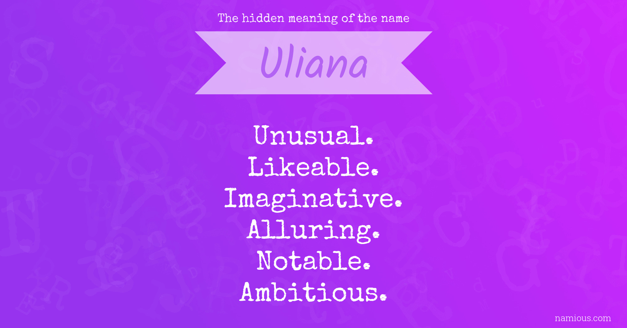 The hidden meaning of the name Uliana