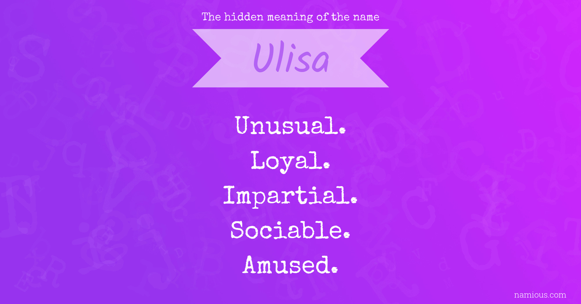 The hidden meaning of the name Ulisa