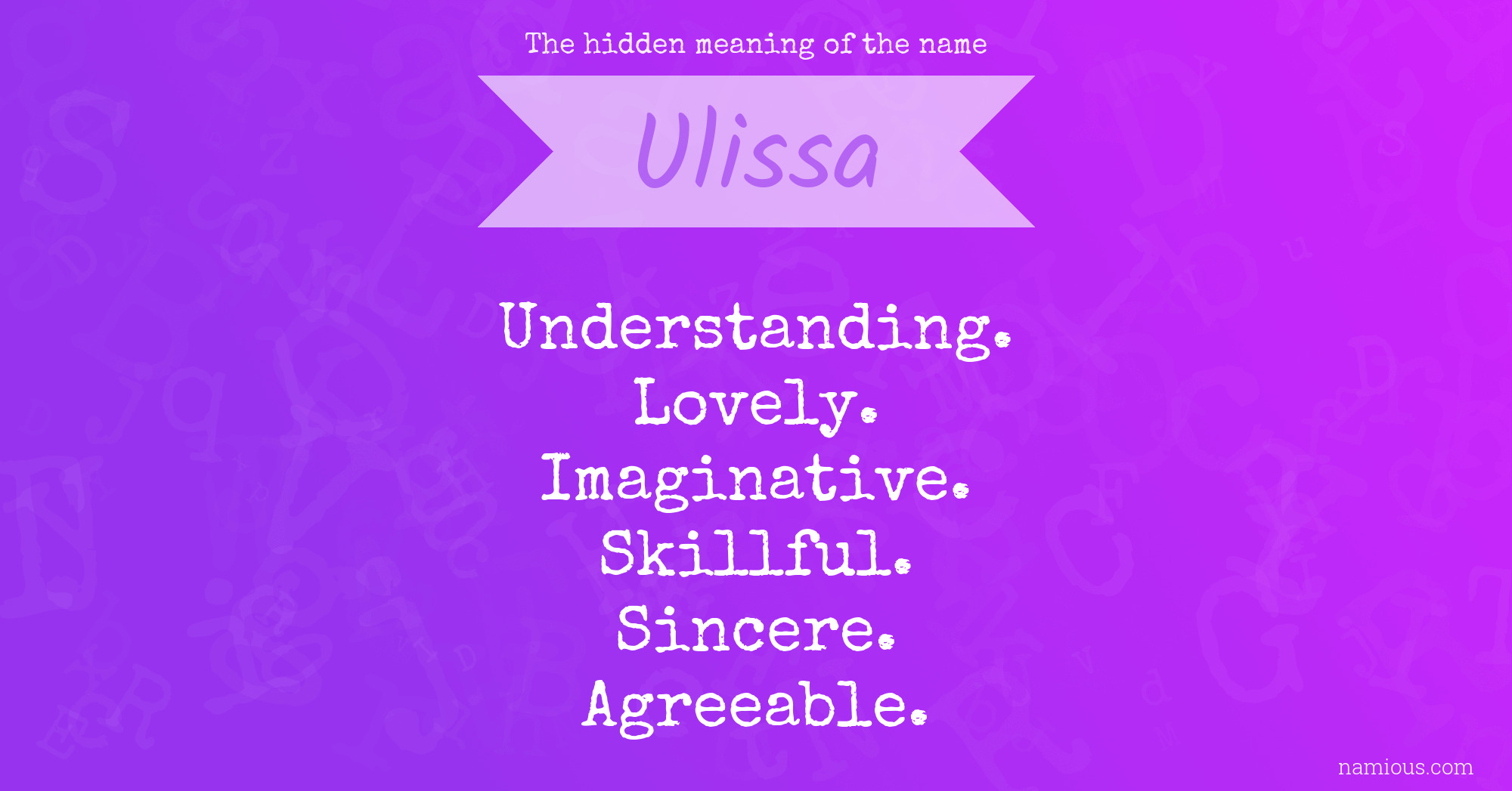 The hidden meaning of the name Ulissa