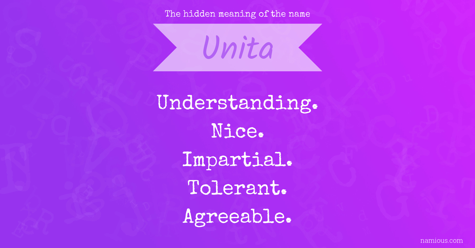 The hidden meaning of the name Unita