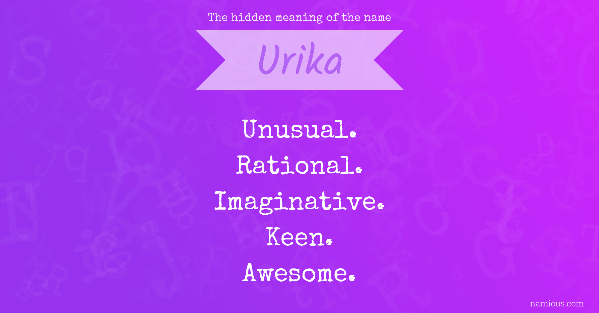 The hidden meaning of the name Urika