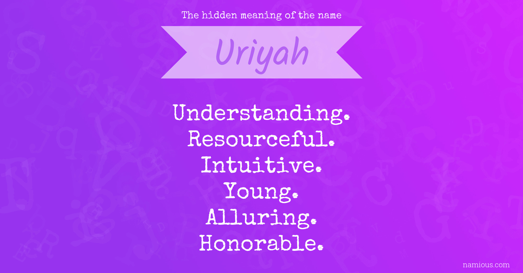 The hidden meaning of the name Uriyah