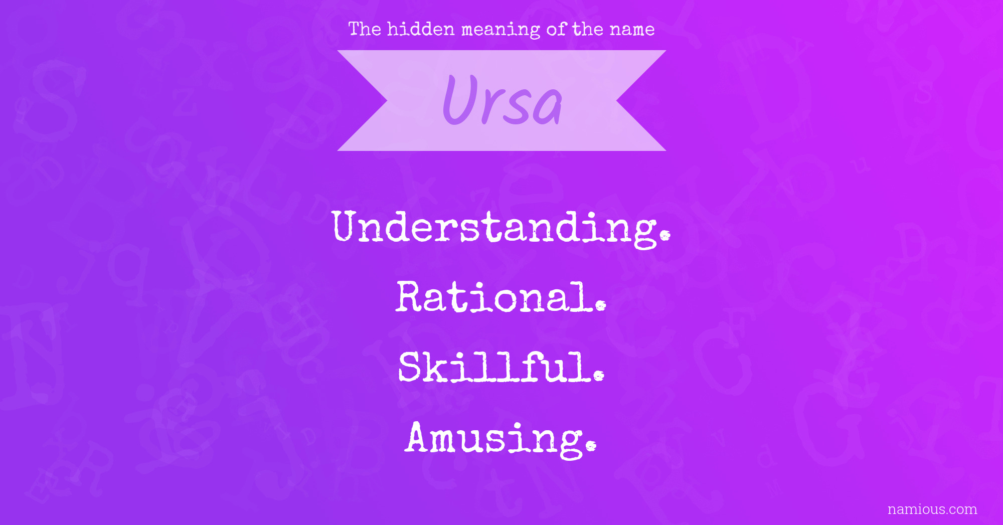 The hidden meaning of the name Ursa