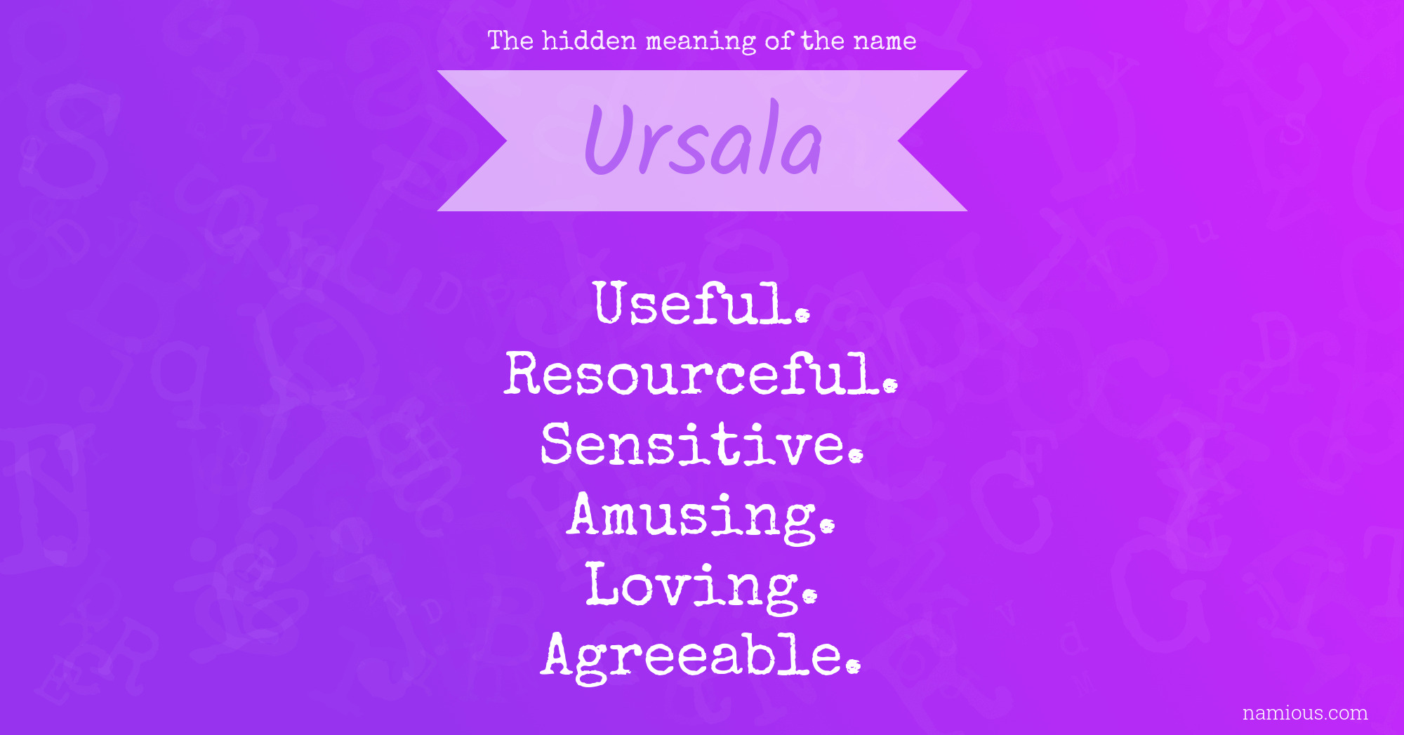 The hidden meaning of the name Ursala